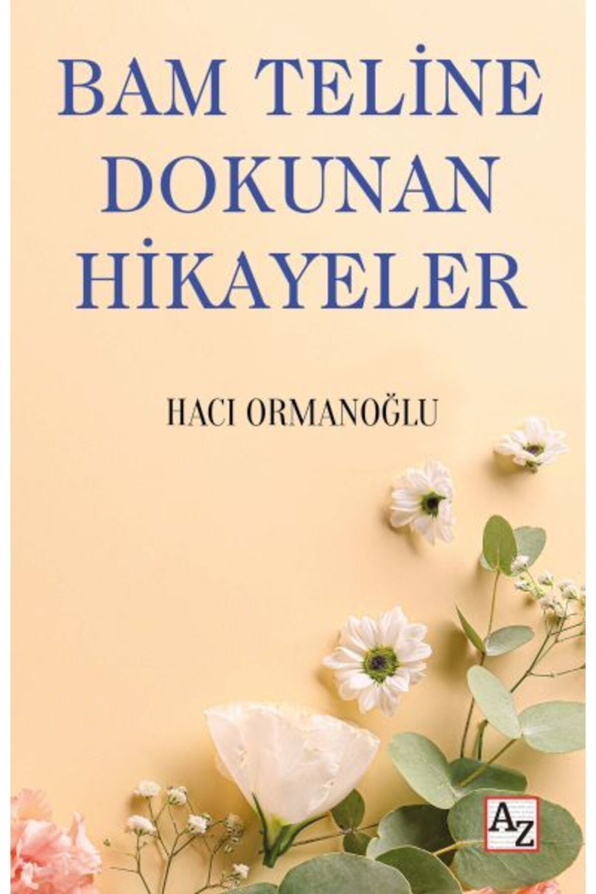 Az Kitap Bam Teline Dokunan Hikayeler