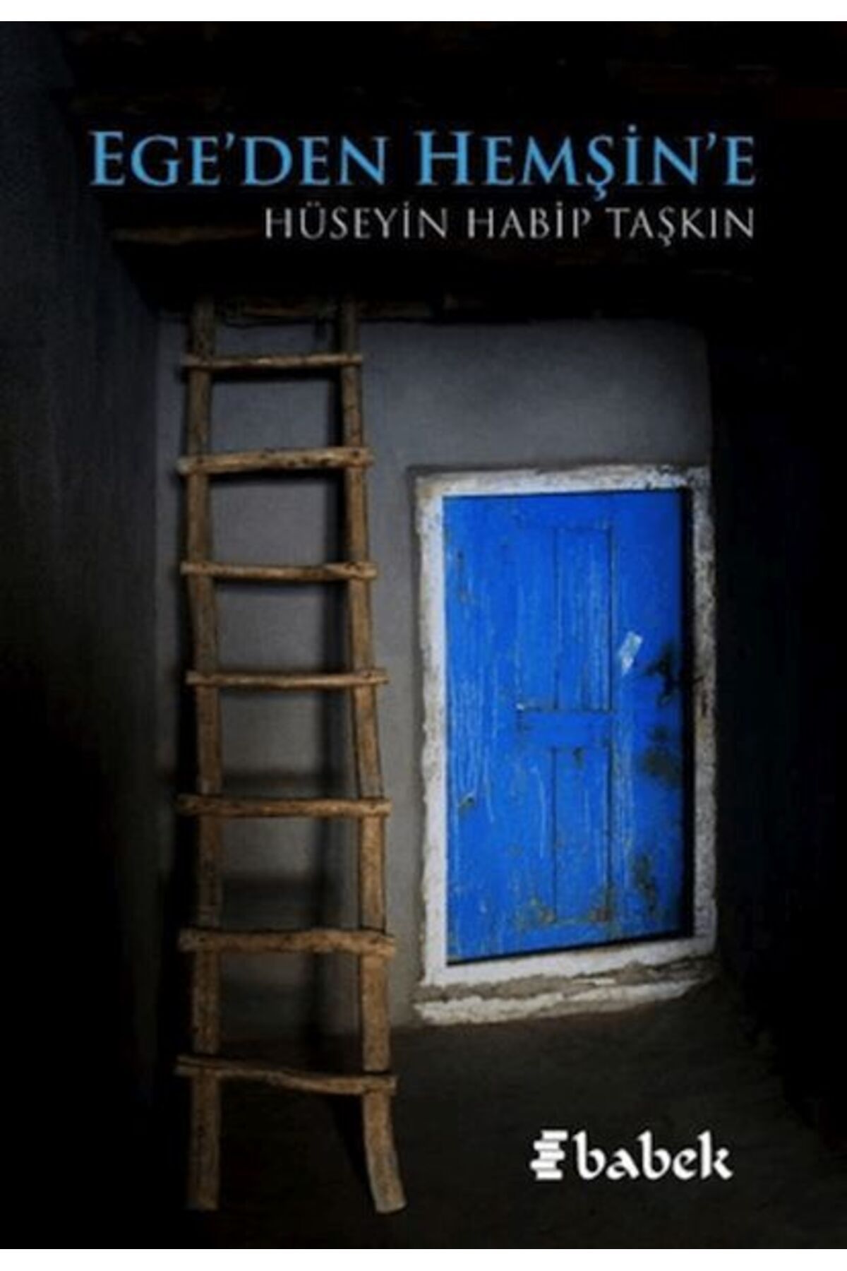 Babek Yayınları Ege'den Hemşin'e