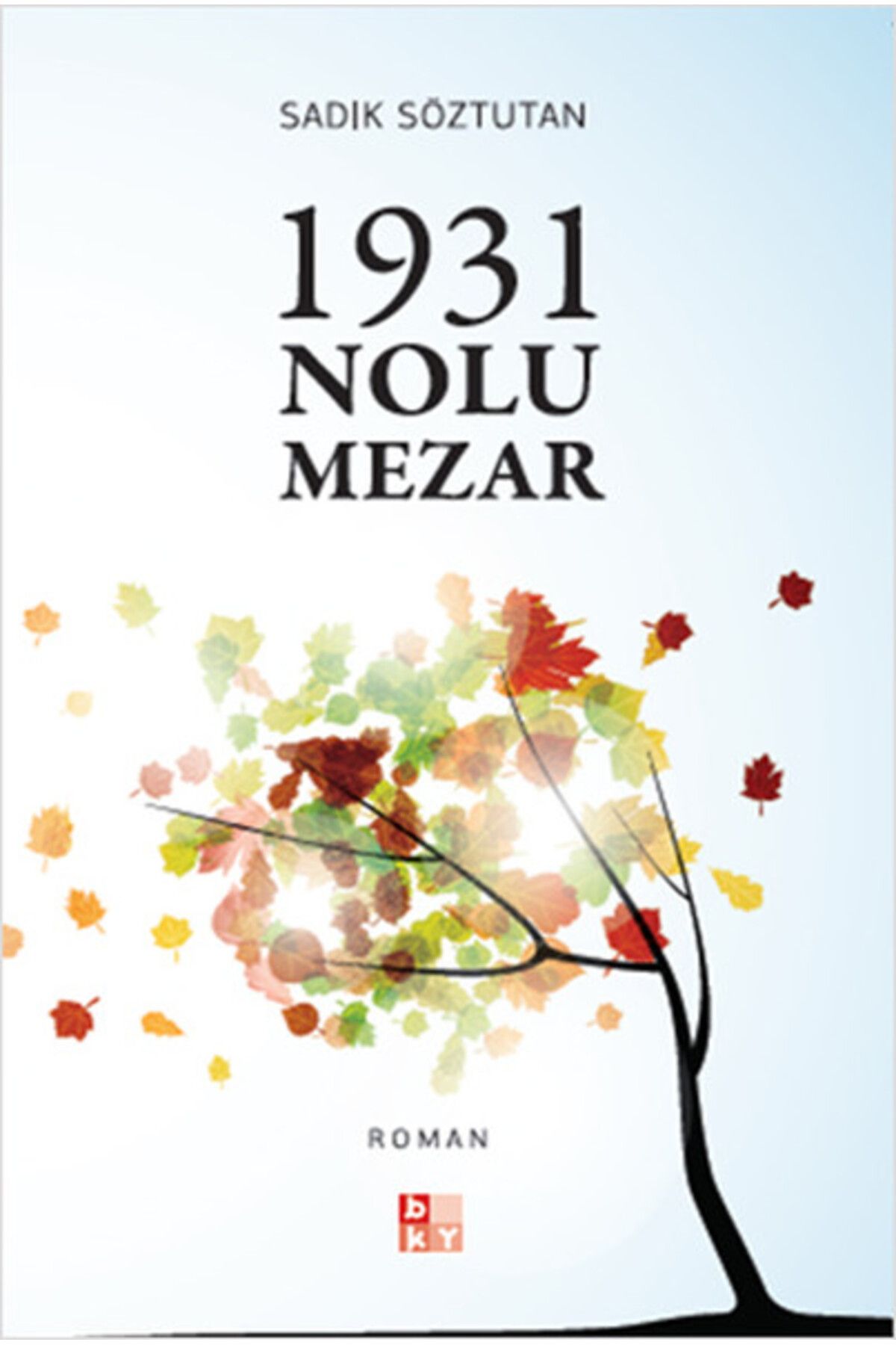 Babıali Kültür Yayıncılığı 1931 Nolu Mezar