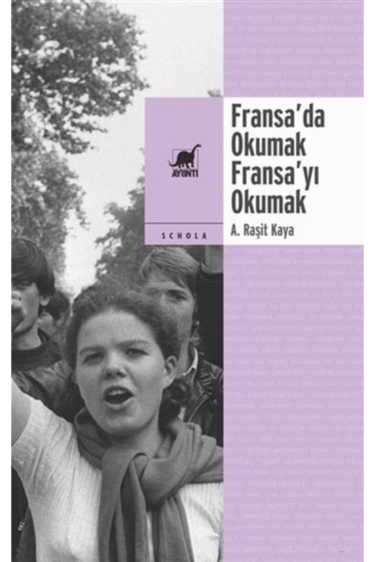 Ayrıntı Yayınları Fransa’da Okumak, Fransa’yı Okumak