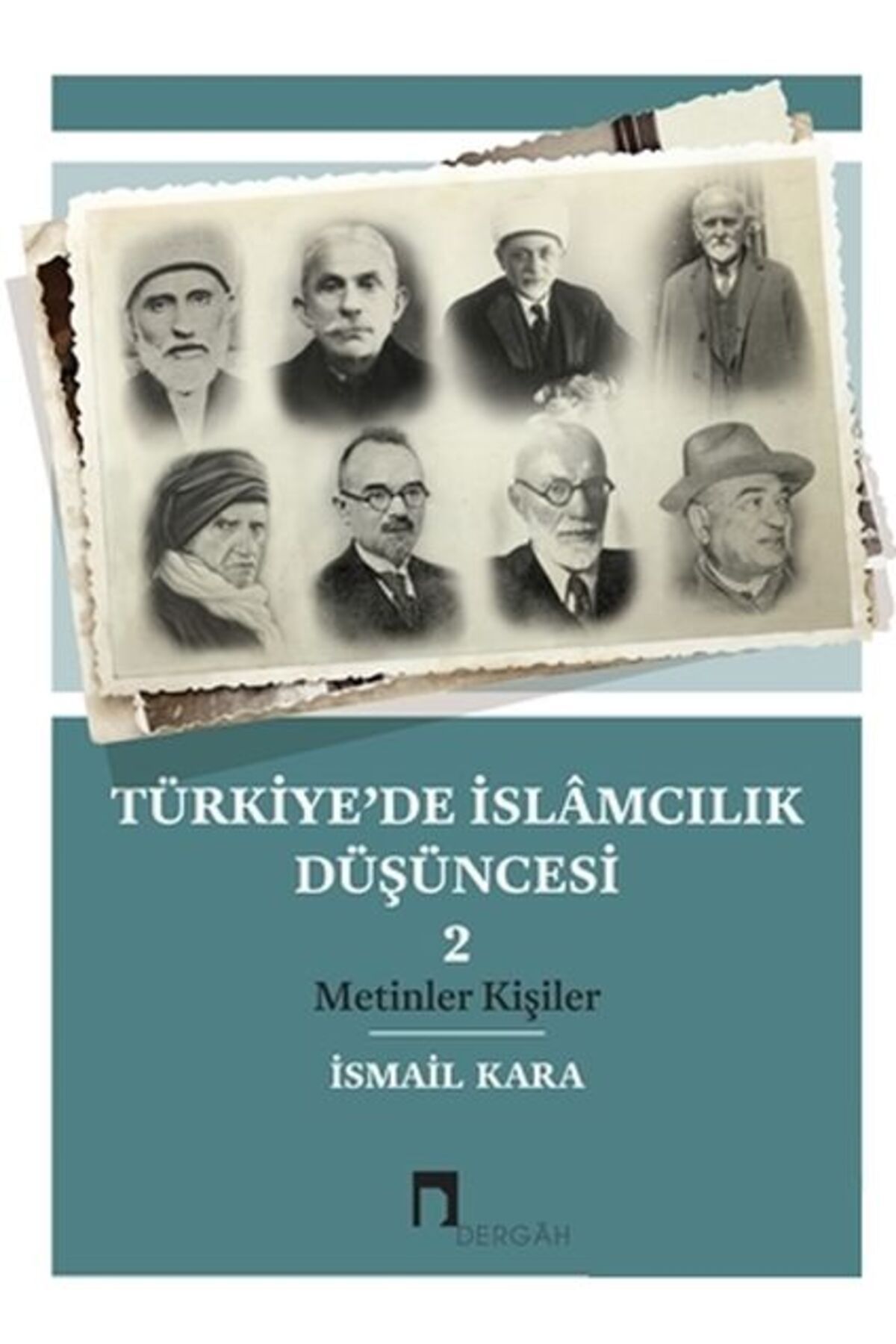 Dergah Yayınları Türkiye’de İslamcılık Düşüncesi - 2