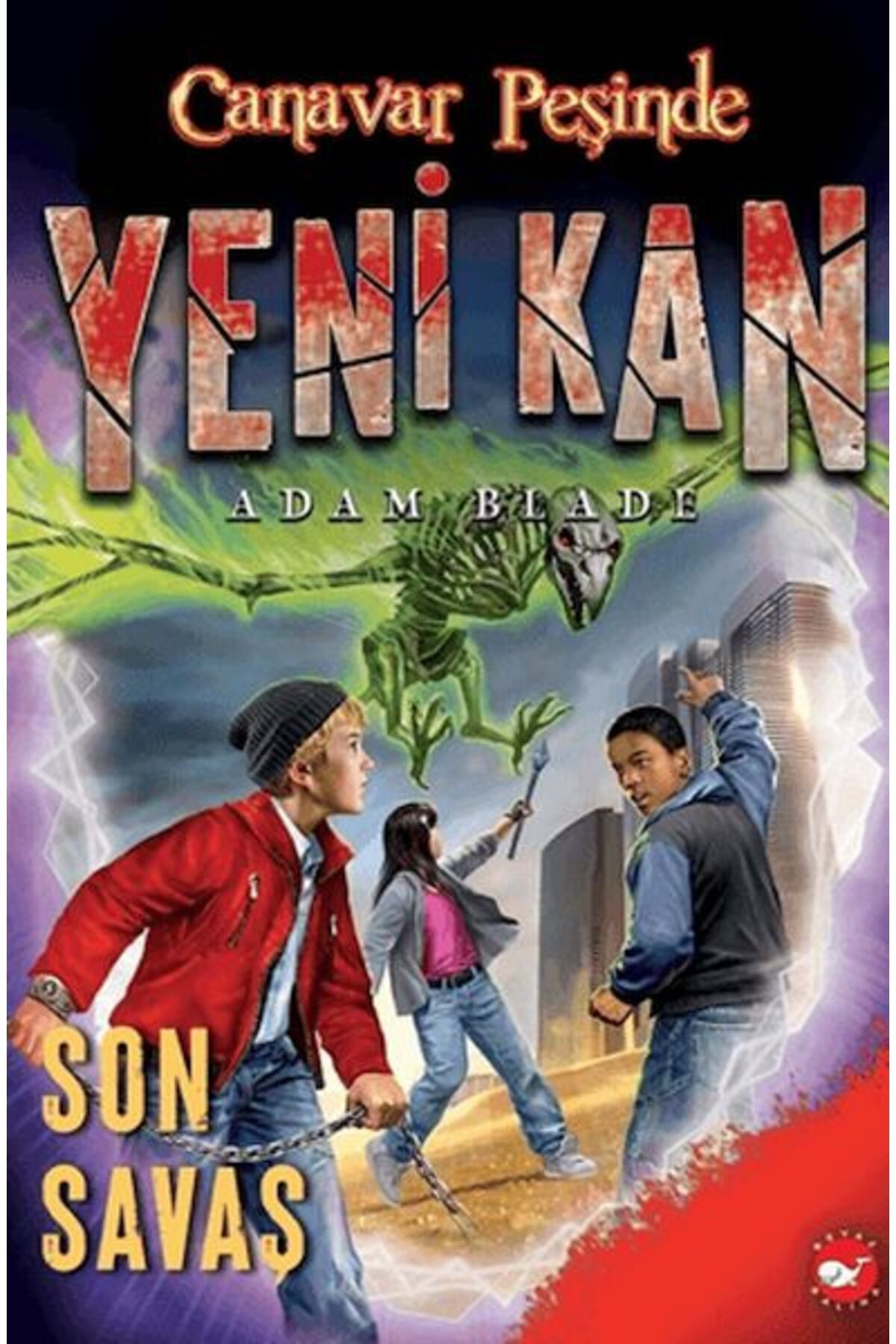 Beyaz Balina Yayınları Yeni Kan 4 - Son Savaş - Canavar Peşinde
