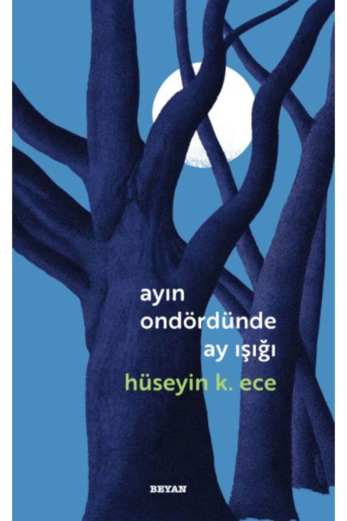Beyan Yayınları Ayın Ondördünde Ay Işığı
