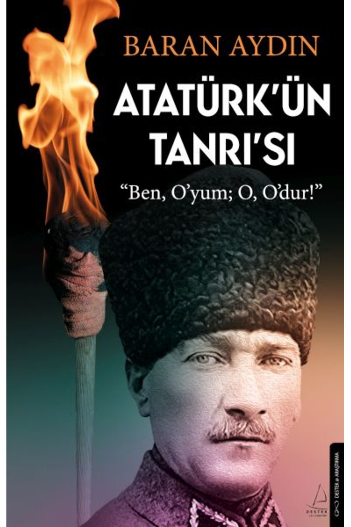 Genç Destek Atatürk’ün Tanrısı