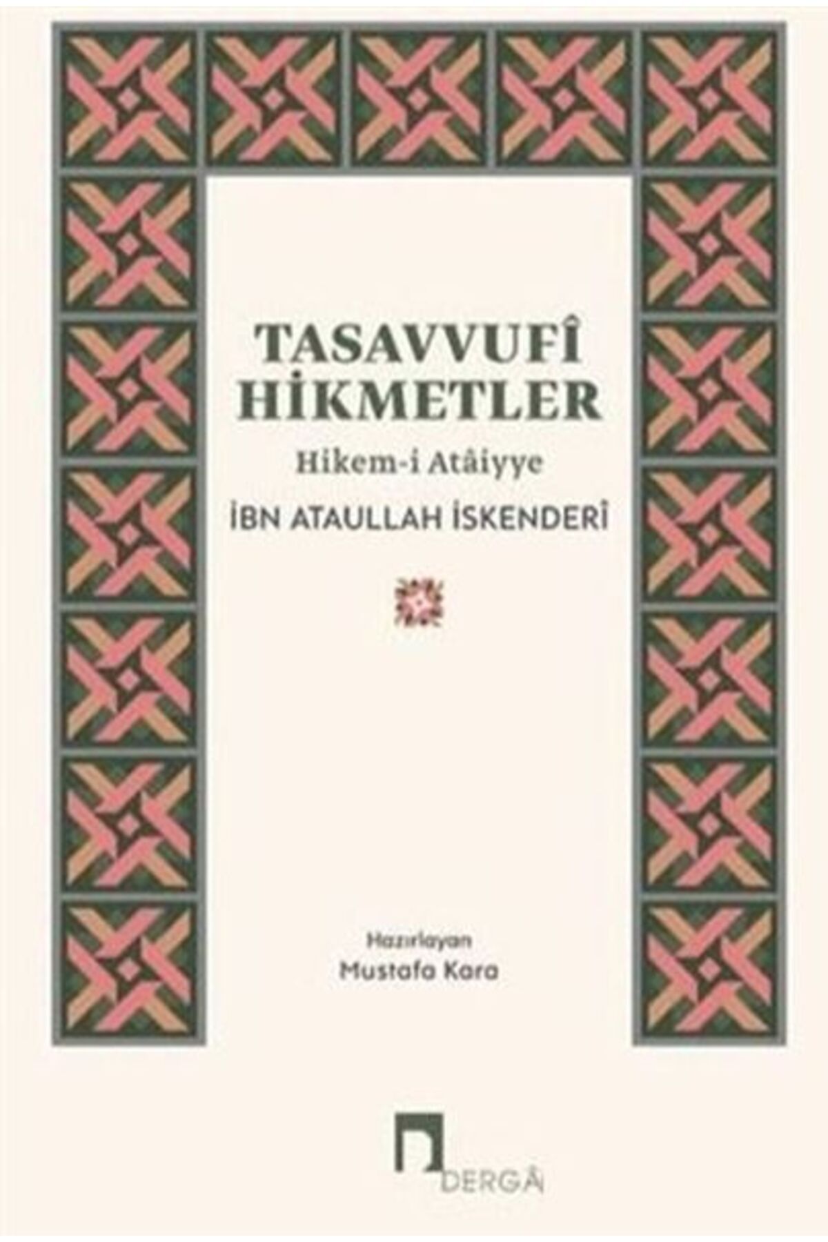 Dergah Yayınları Tasavvufi Hikmetler Hikem-i Ataiyye