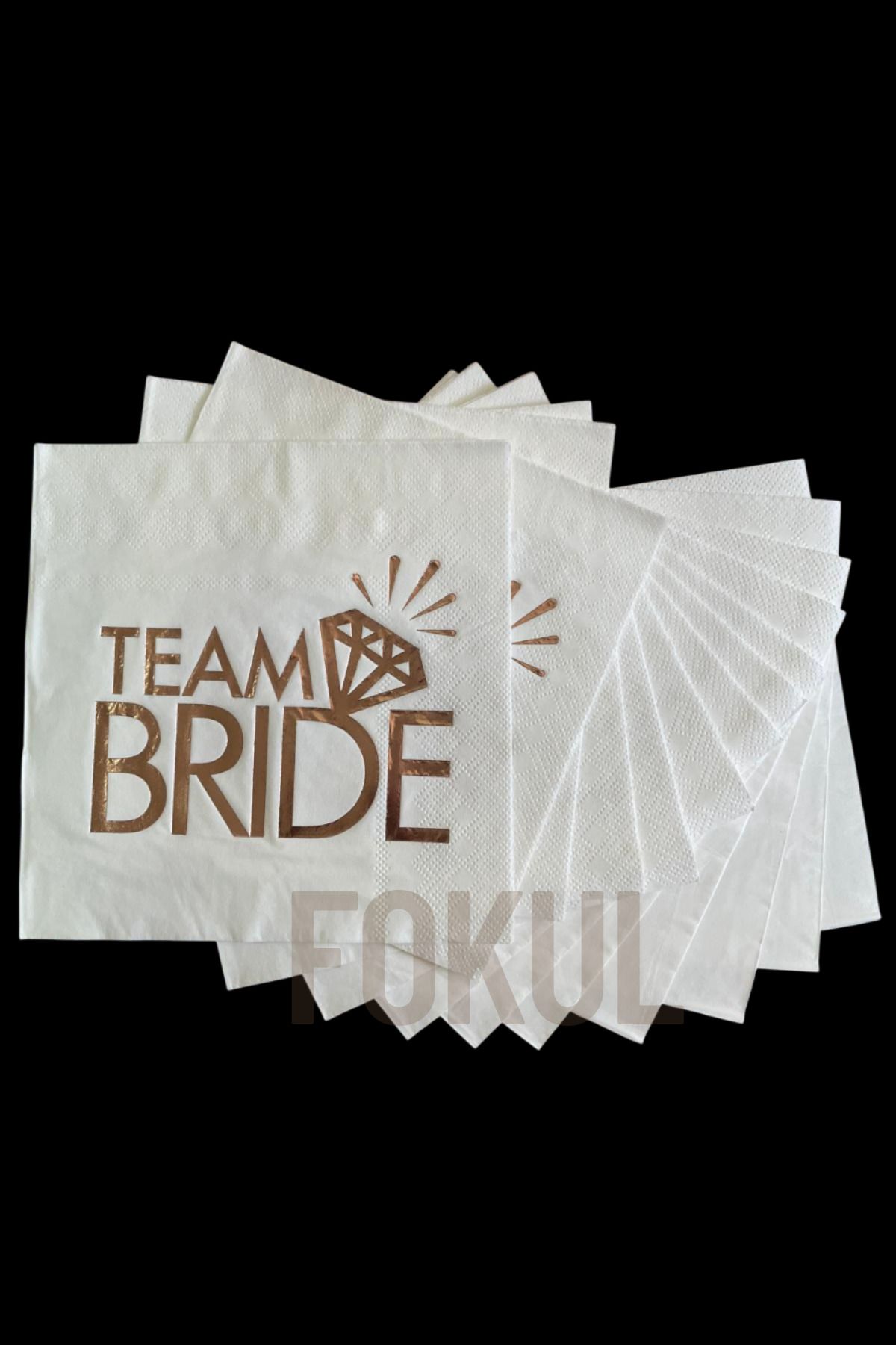 FOKUL Bride To Be Team Bride 16 Adet Peçete Beyaz Üzeri Rose Yaldızlı Bekarlığa Veda Partisi Peçetesi