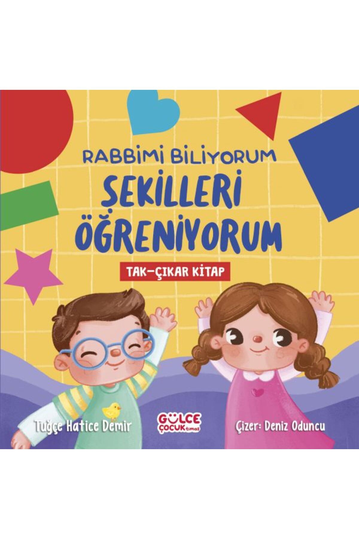 Destek Yayınları Rabbimi Biliyorum Şekilleri Öğreniyorum (Tak-Çıkar Kitap)