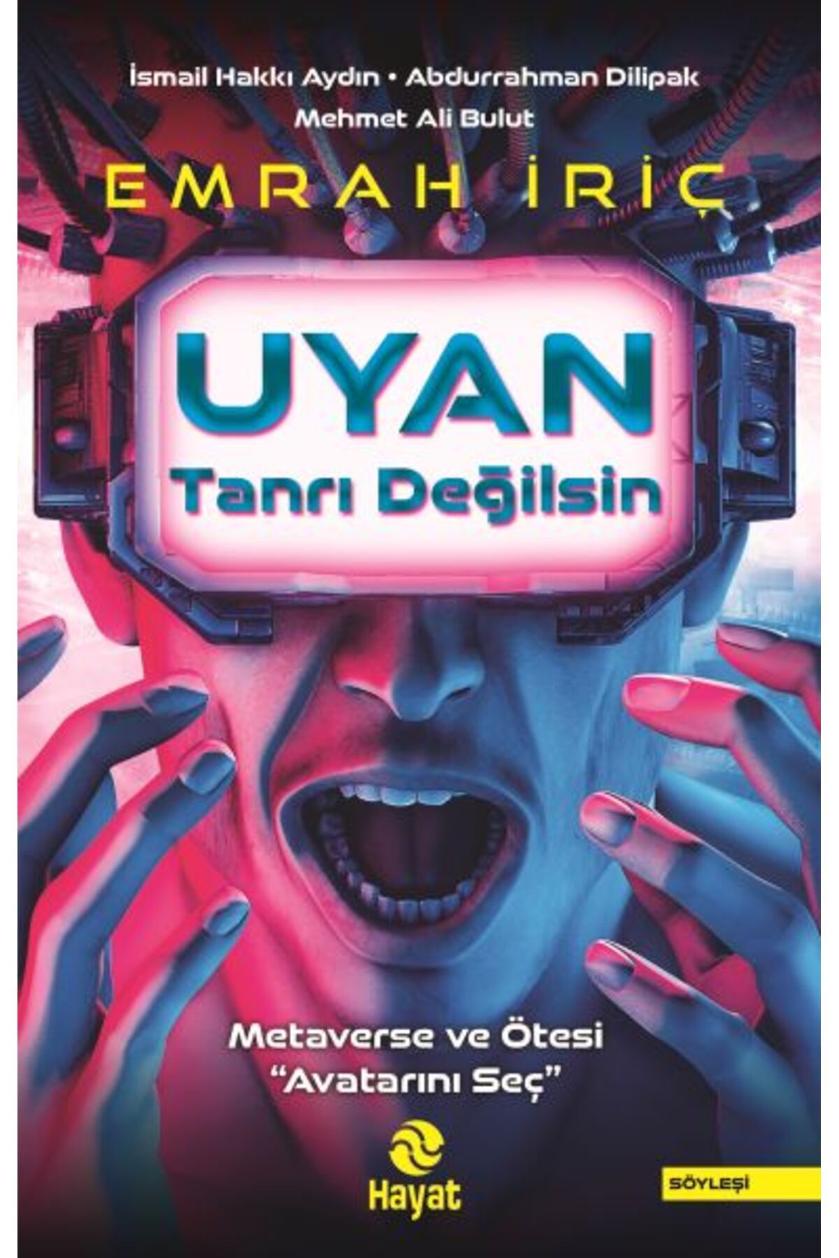 Genç Hayat Uyan Tanrı Değilsin