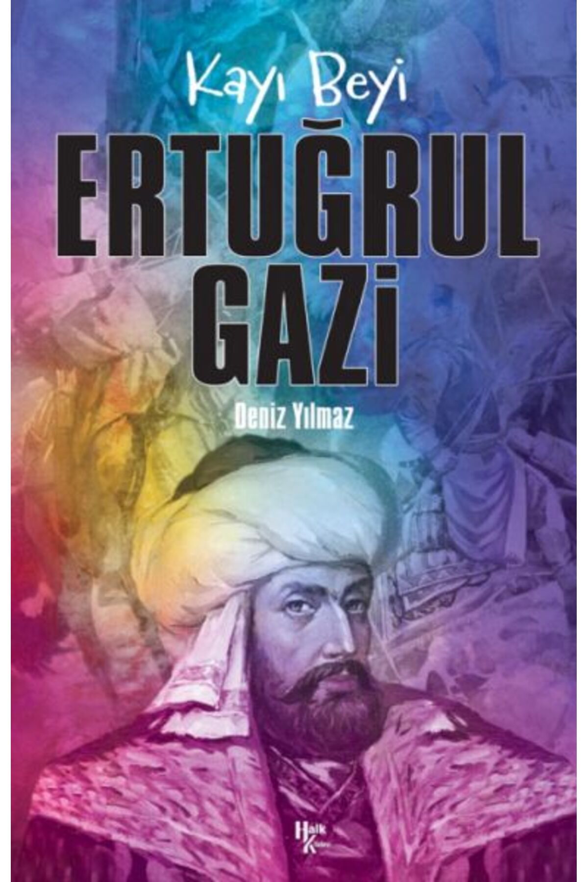 Halk Kitabevi Ertuğrul Gazi - Kayı Beyi