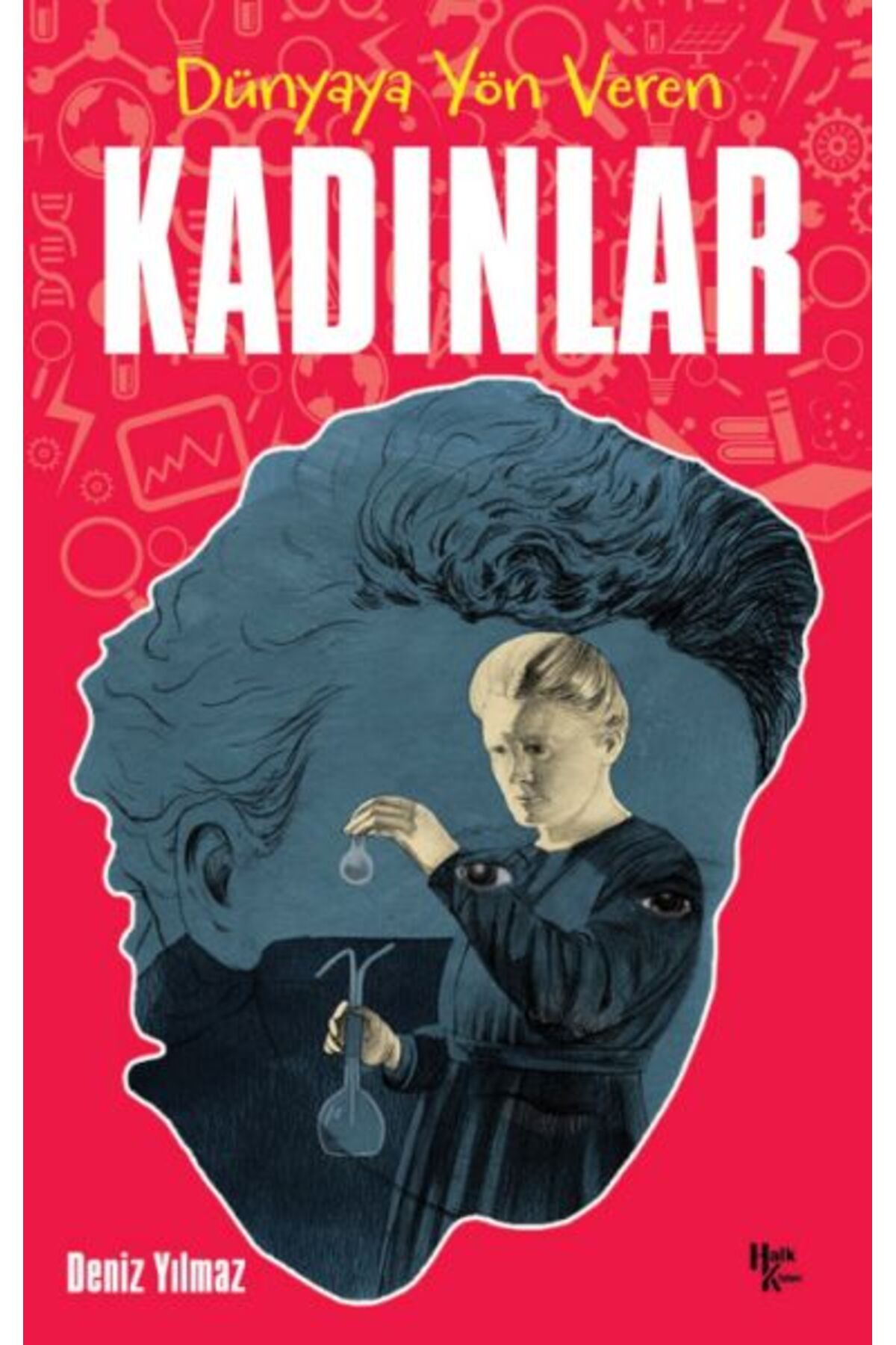 Halk Kitabevi Dünyaya Yön Veren Kadınlar