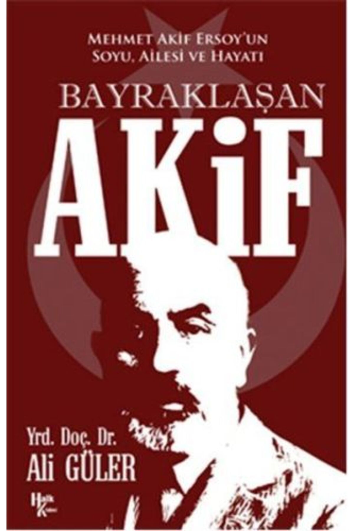 Halk Kitabevi Bayraklaşan Akif