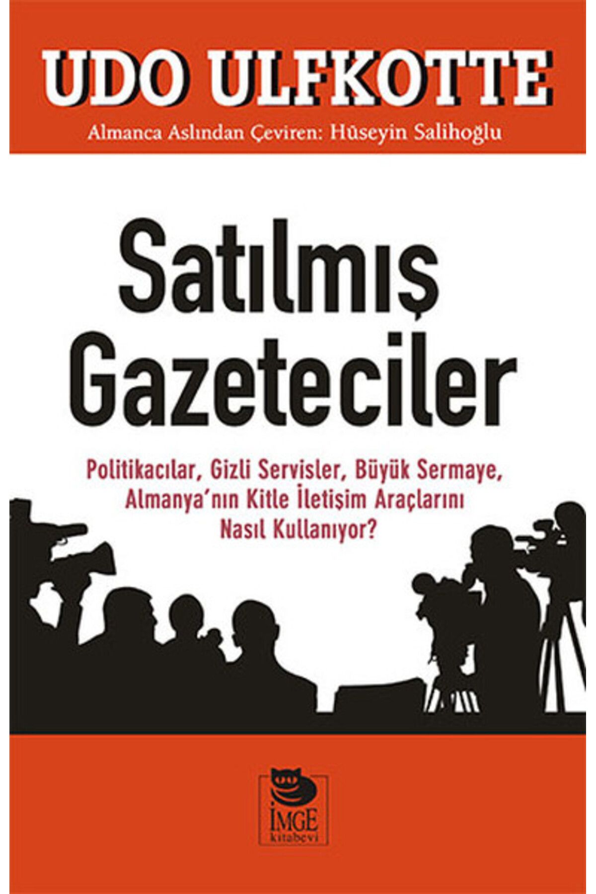 İmge Kitabevi Yayınları Satılmış Gazeteciler