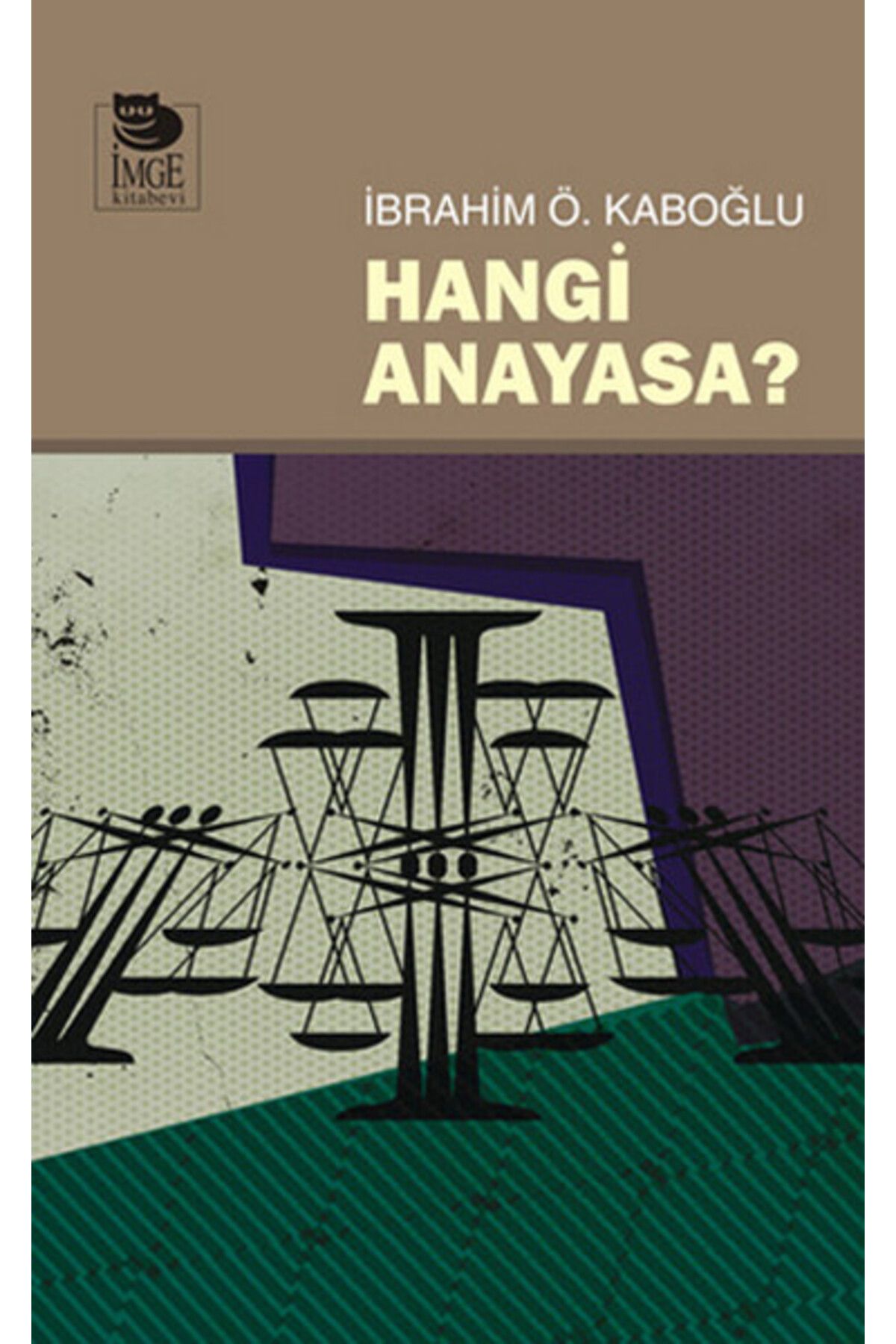 İmge Kitabevi Yayınları Hangi Anayasa?