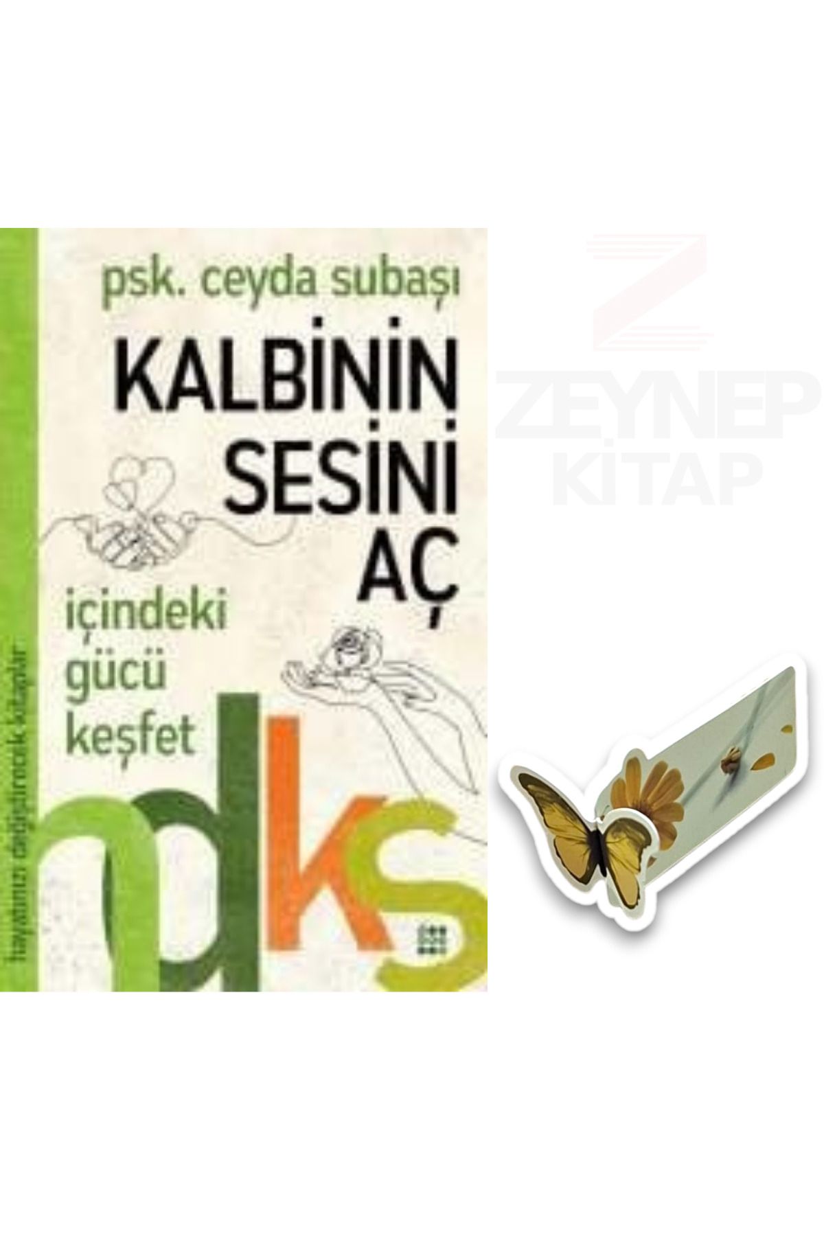Dokuz Yayınları Kalbinin Sesini Aç - Psk. Ceyda Subaşı(Özel Tasarım Kelebek Ayraç Hediye)