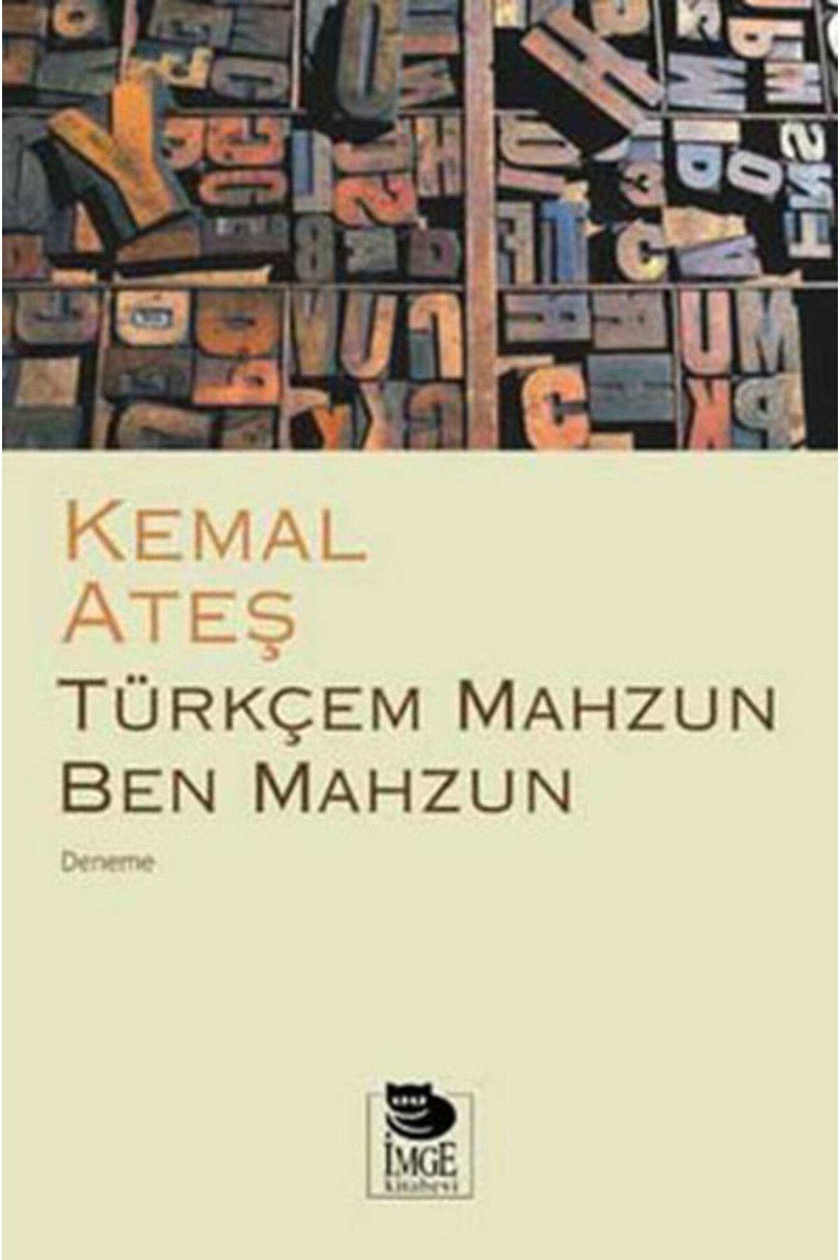 İmge Kitabevi Yayınları Türkçem Mahzun Ben Mahzun