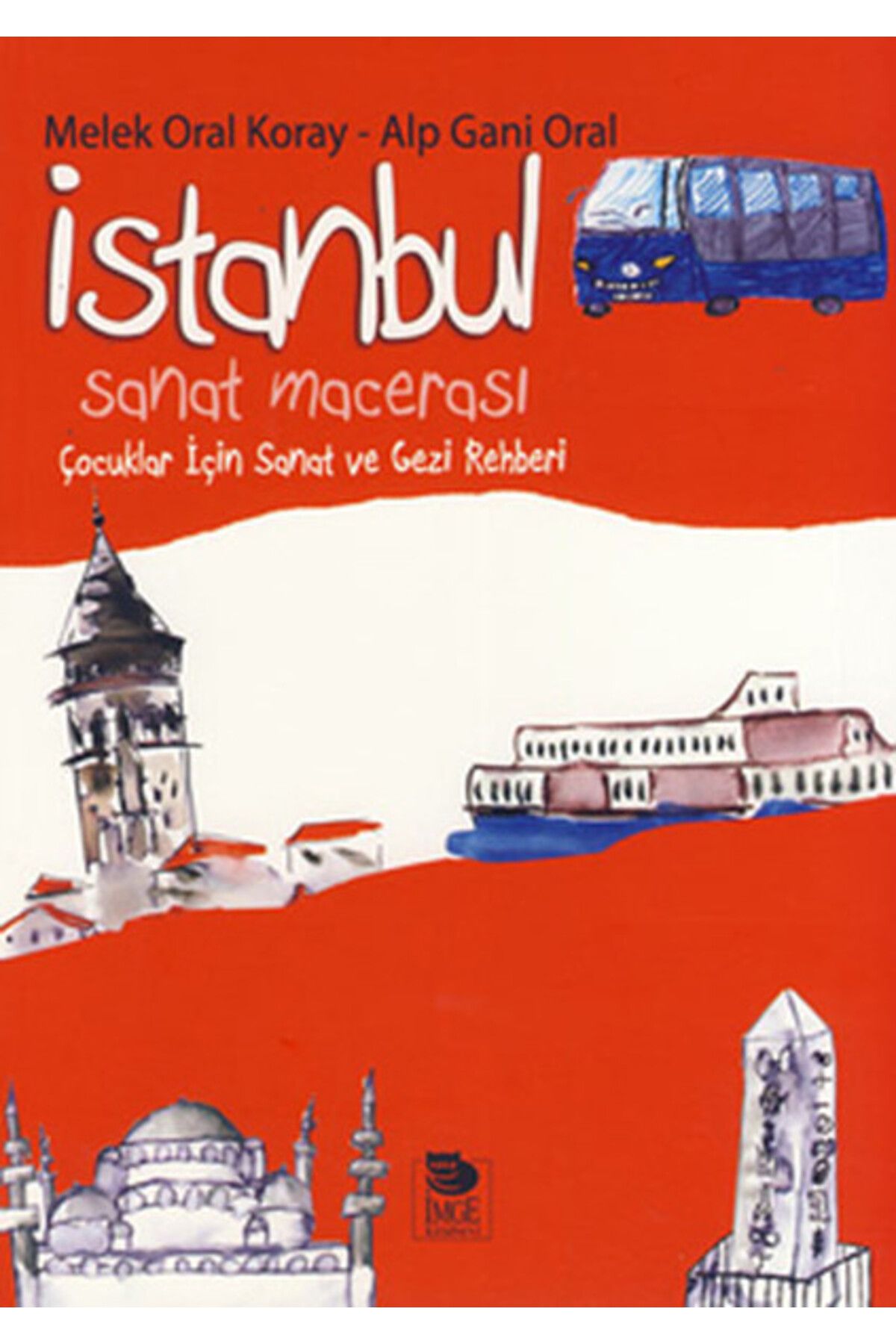 İmge Kitabevi Yayınları İstanbul Sanat Macerası Çocuklar İçin Sanat ve Gezi Rehberi