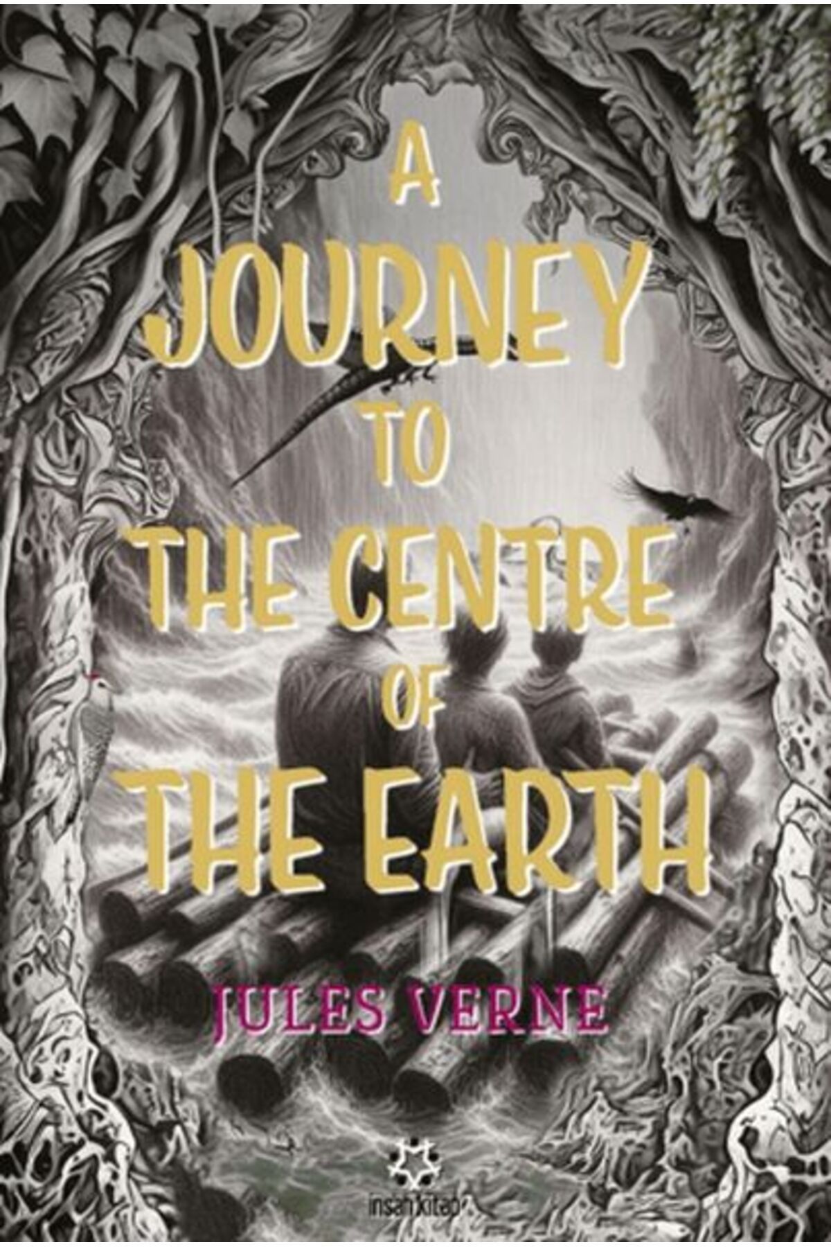 İnsan Yayınları A Journey to the Centre ofthe Earth
