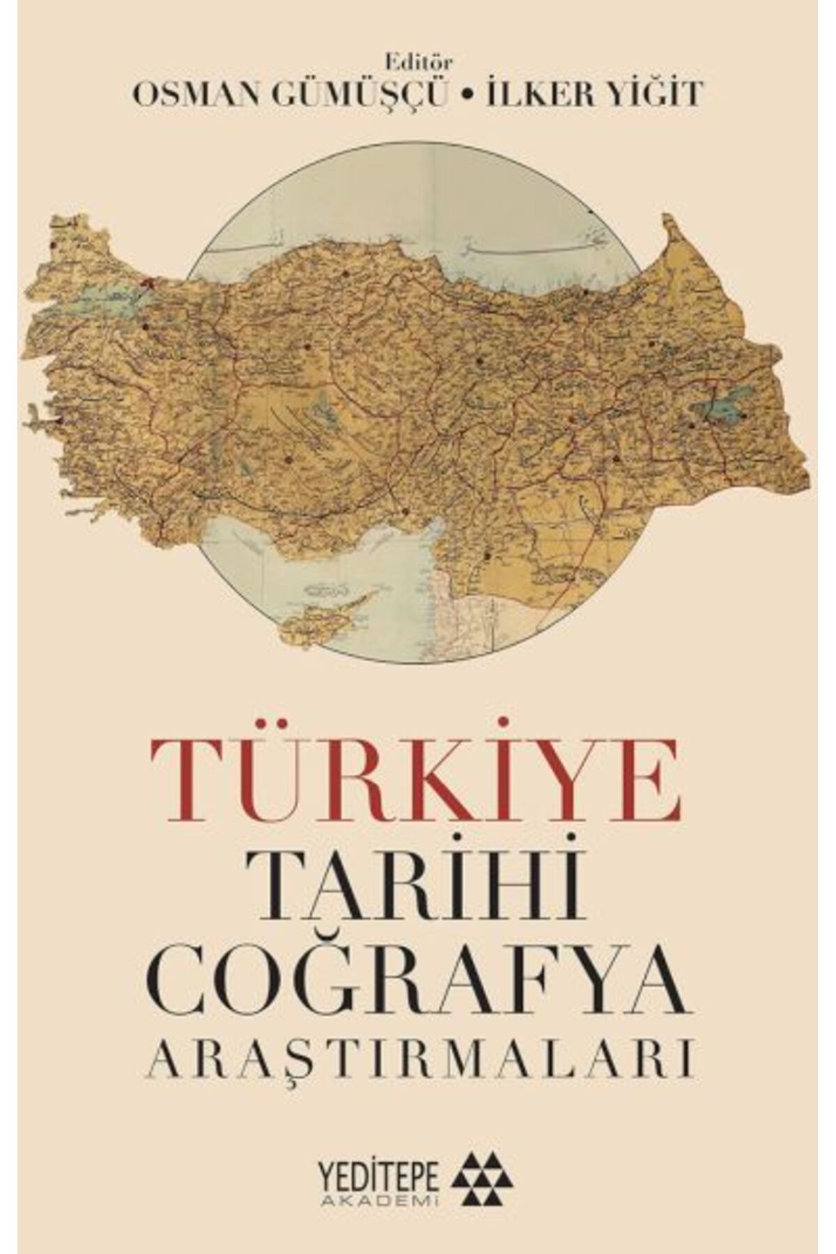 Yeditepe Yayınevi Türkiye Tarihi Coğrafya Araştırmaları