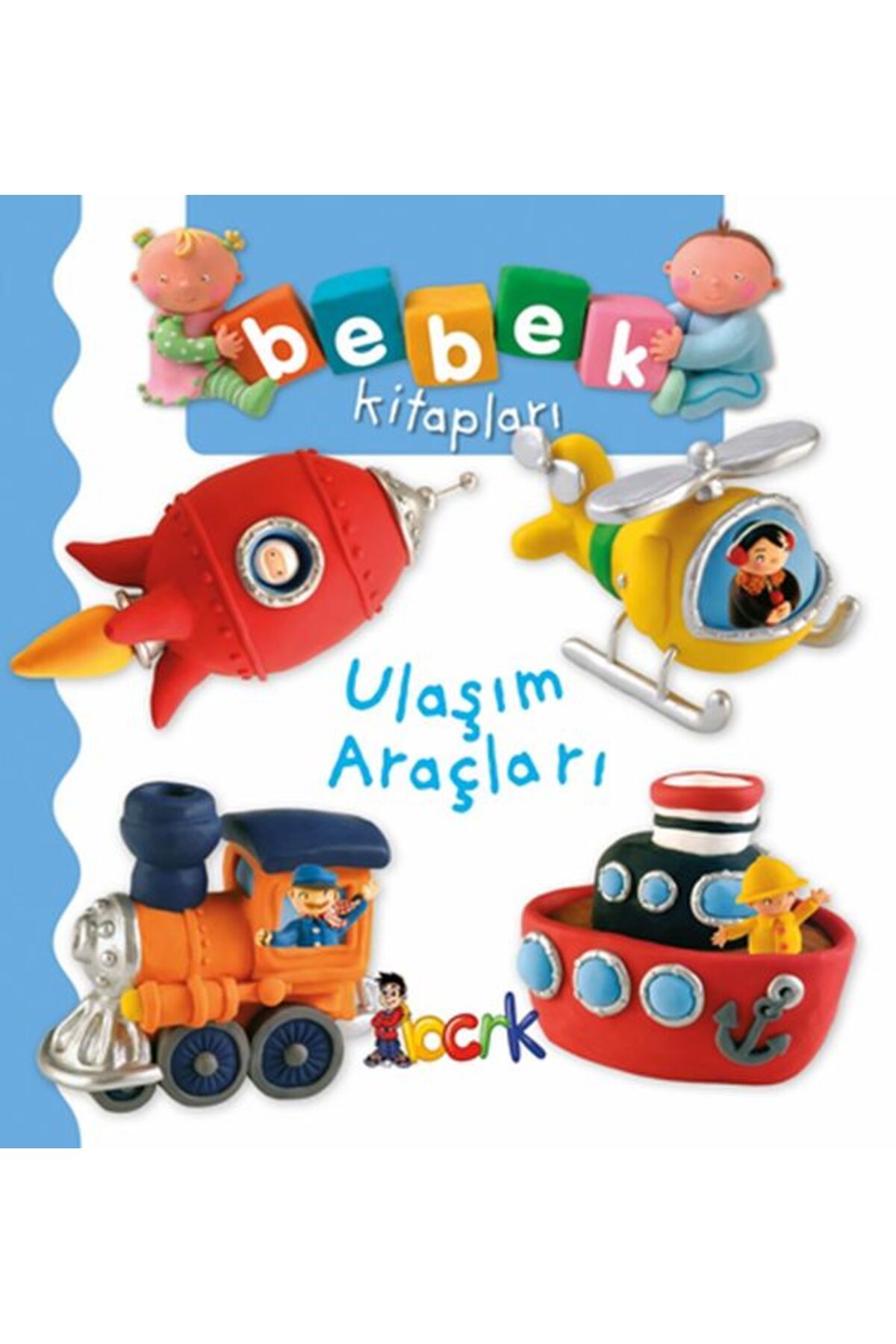 Bıcırık Yayınları Ulaşım Araçları - Bebek Kitapları