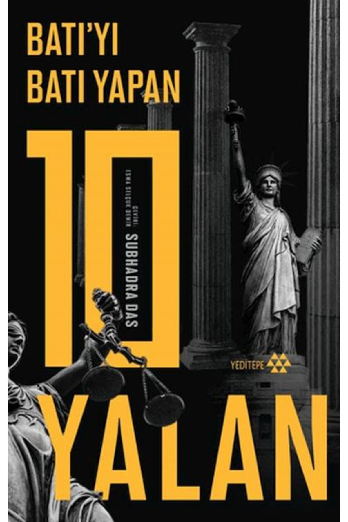 Yeditepe Yayınevi Batı’yı Batı Yapan 10 Yalan