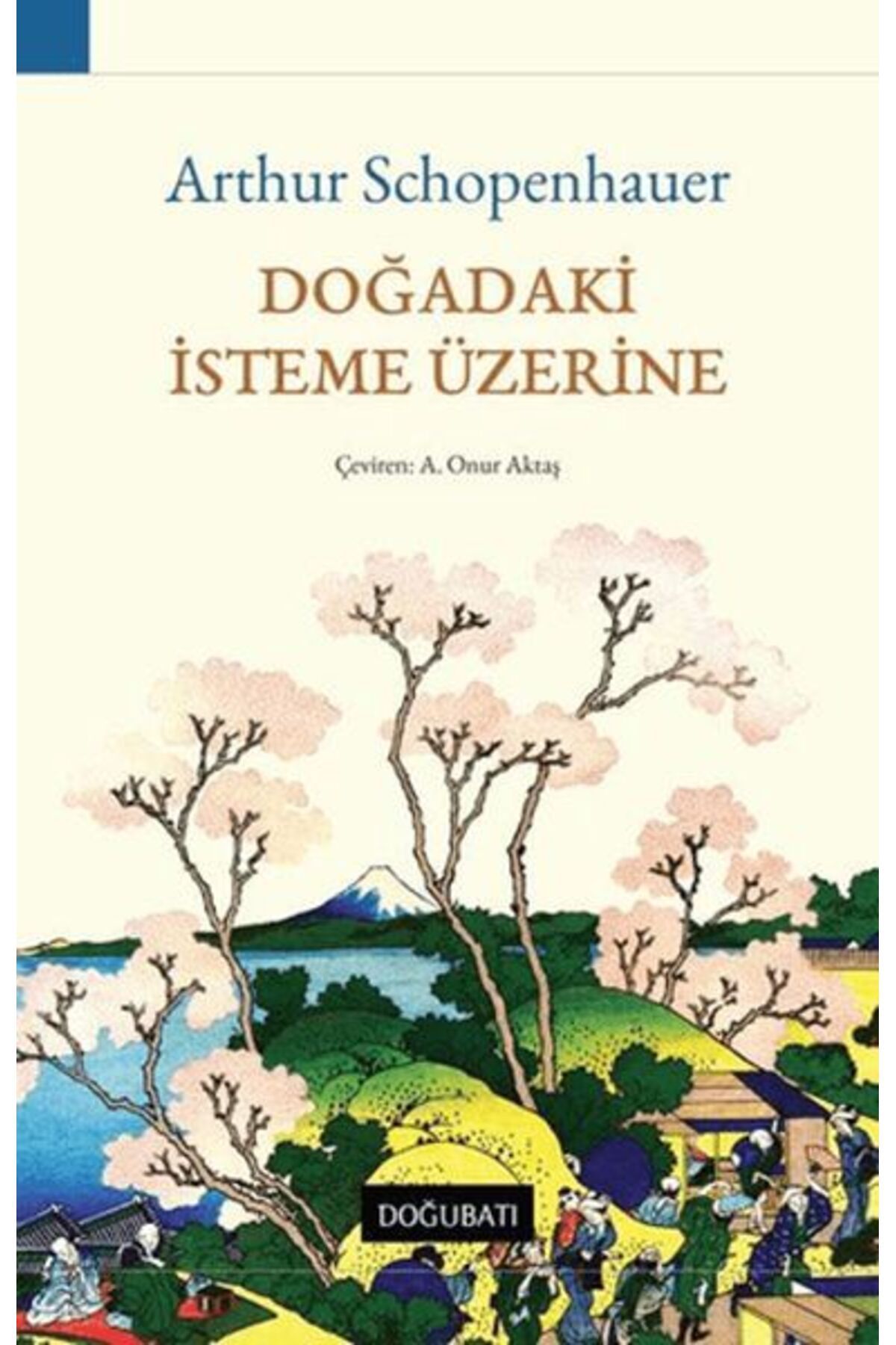 Doğu Batı Yayınları Doğadaki İsteme Üzerine