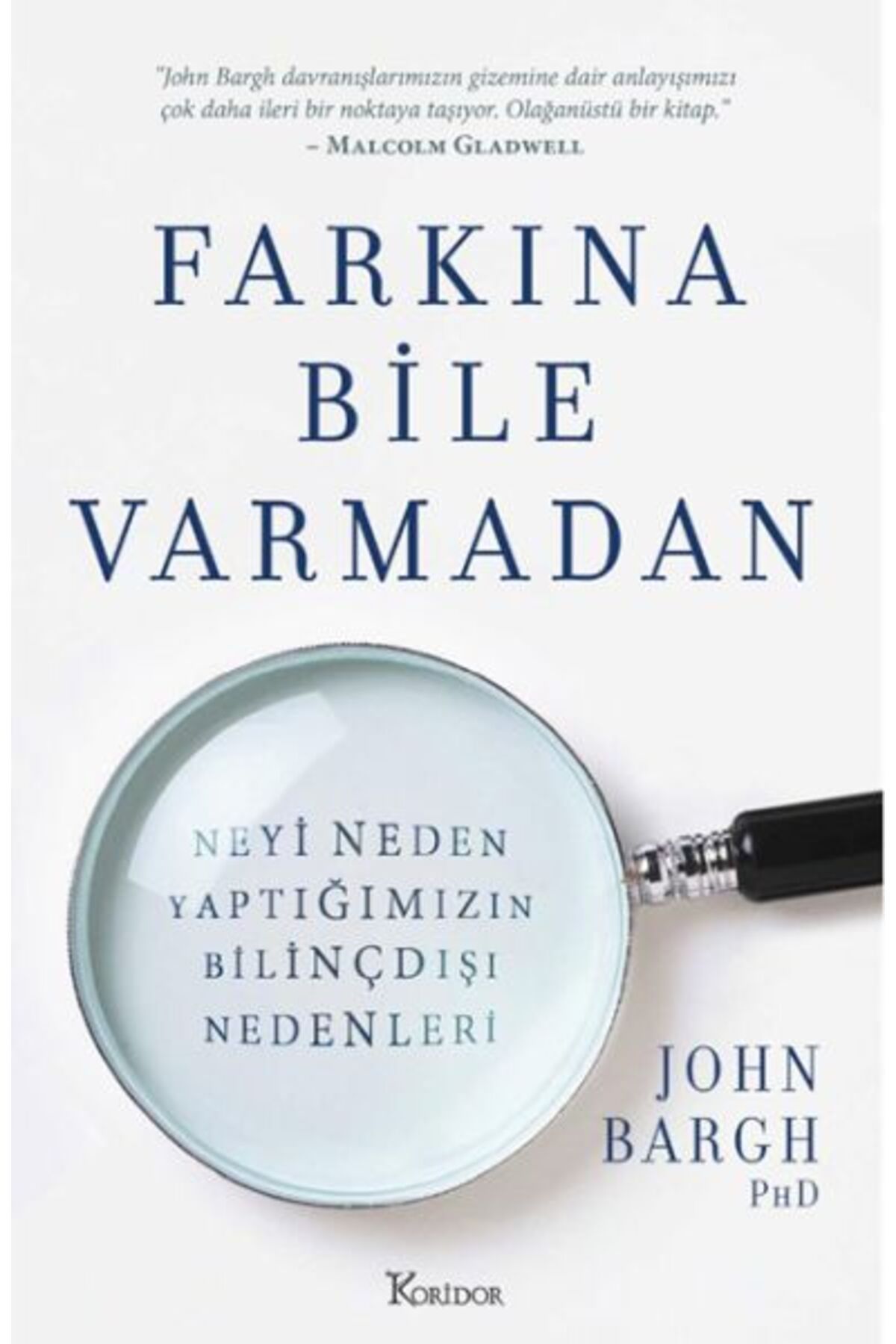 Koridor Yayıncılık Farkına Bile Varmadan
