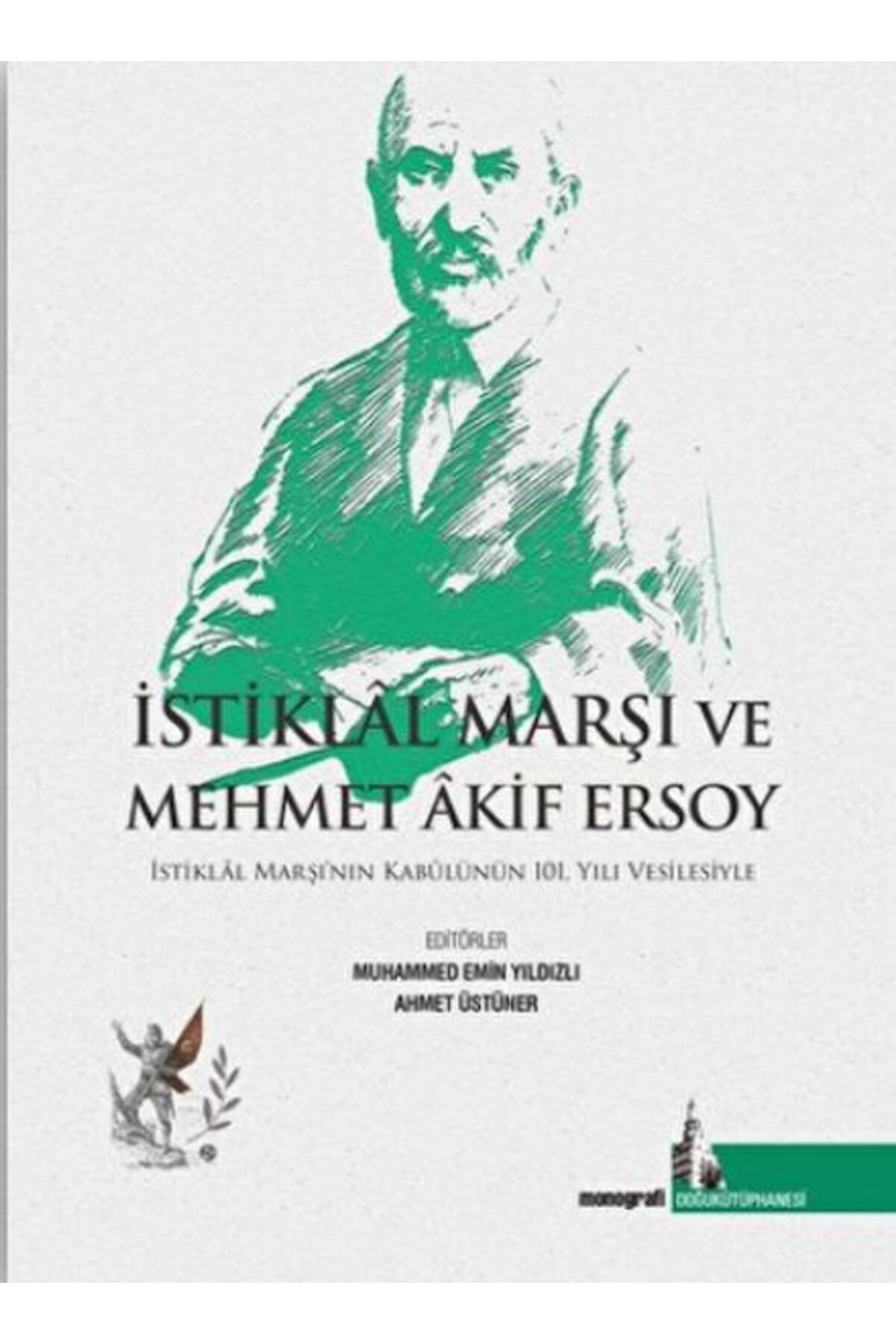 Doğu Kütüphanesi İstiklal Marşı ve Mehmet Akif Ersoy