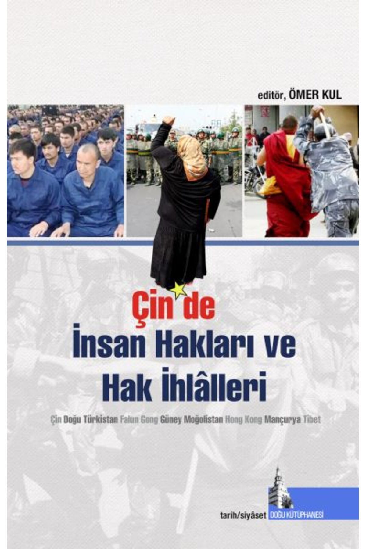 Doğu Kütüphanesi Çin’de İnsan hakları ve Hak İhlalleri