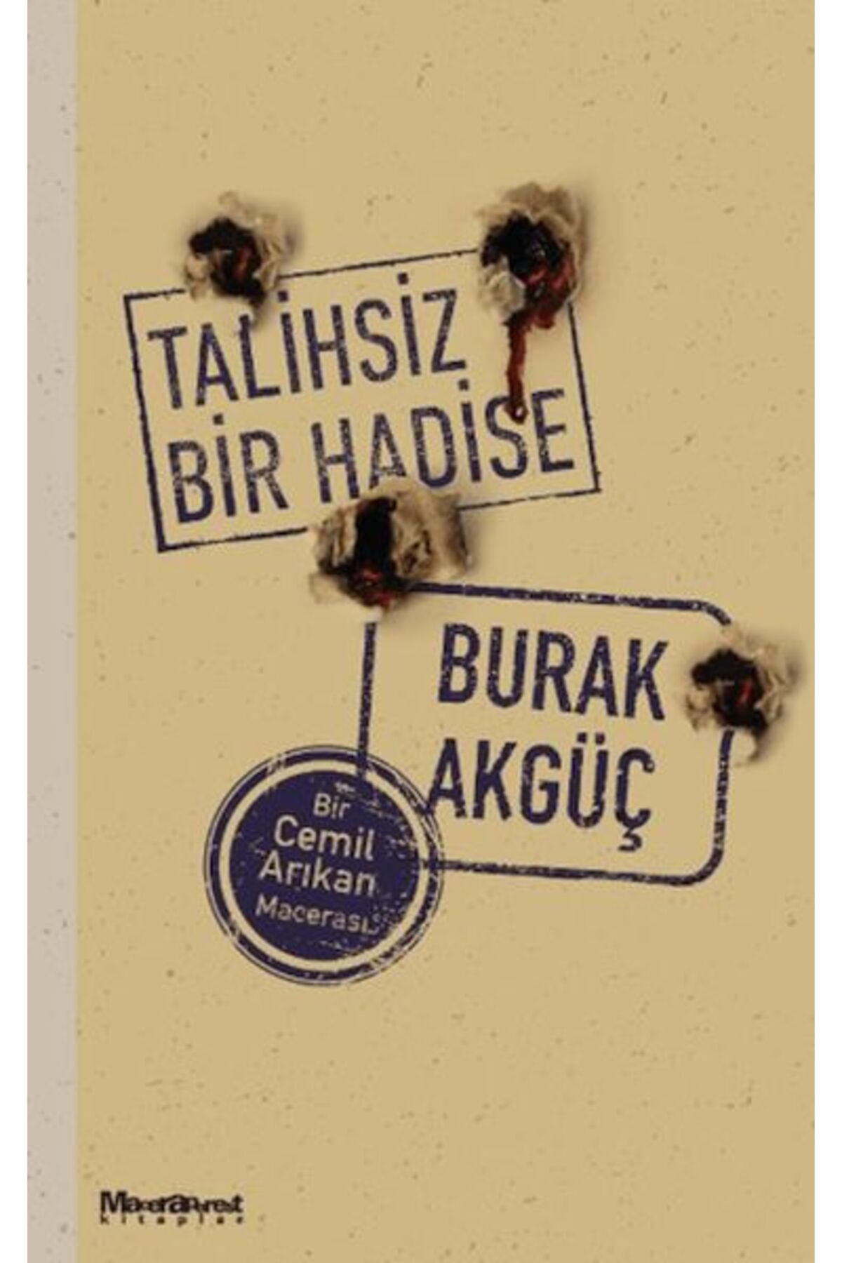 Maceraperest Kitaplar Talihsiz Bir Hadise