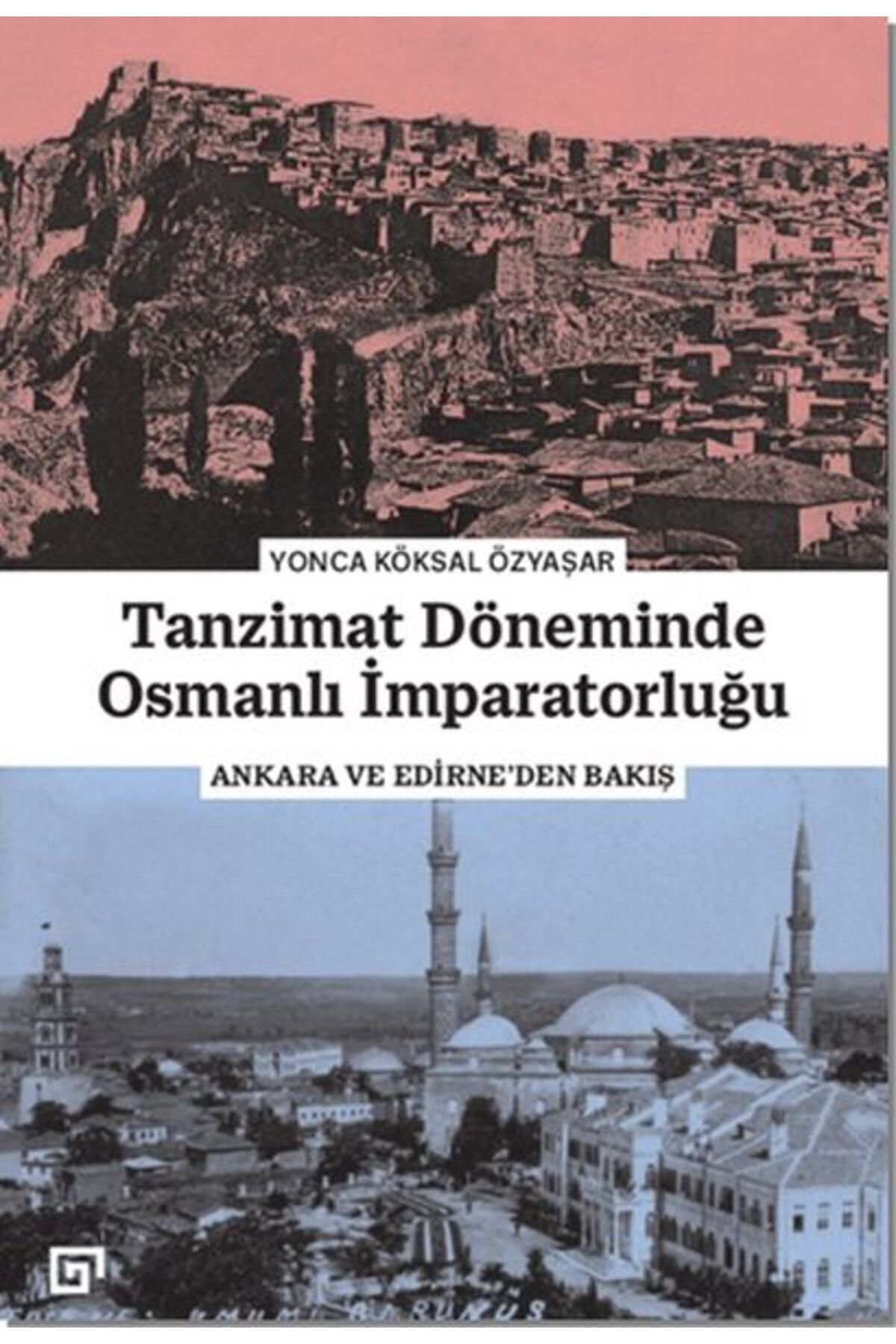 Koç Üniversitesi Yayınları Tanzimat Döneminde Osmanlı İmparatorluğu