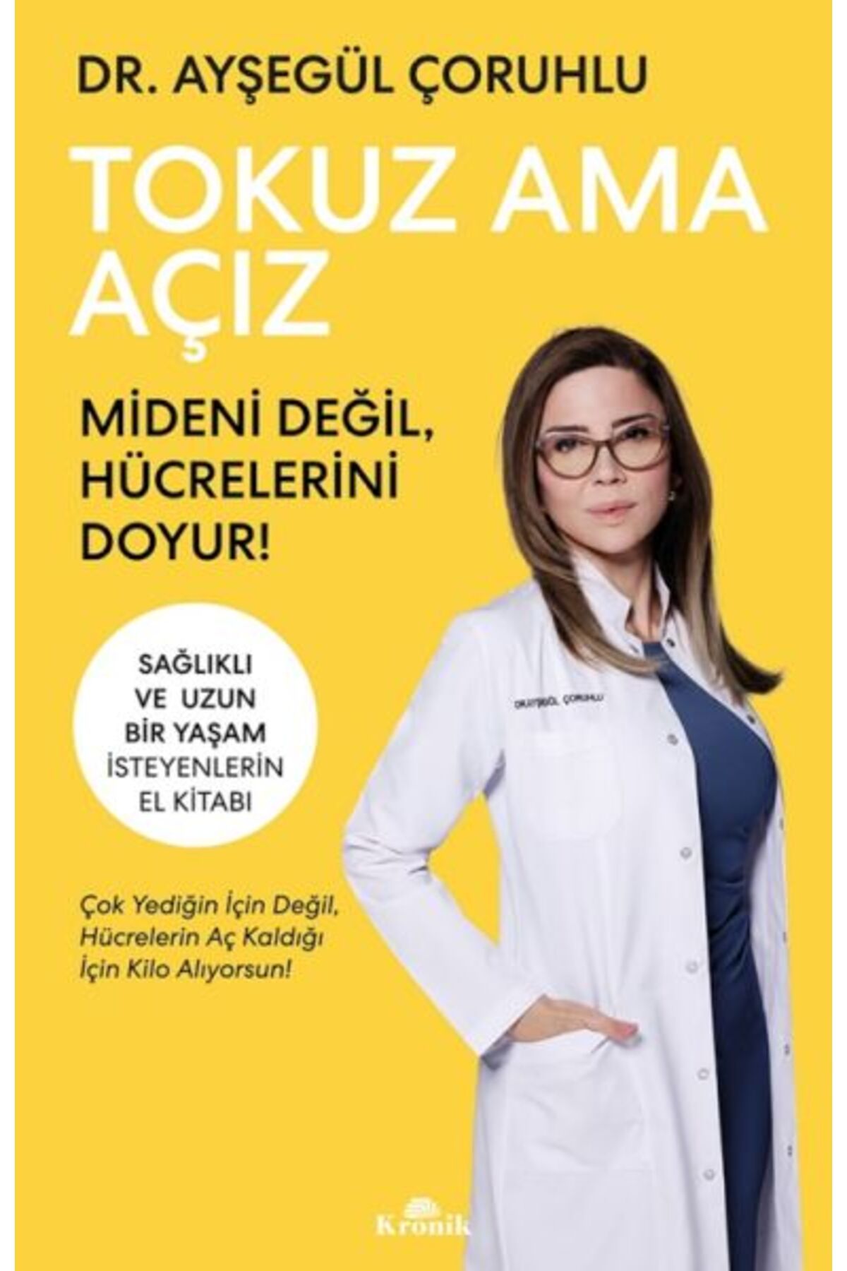 Kronik Kitap Tokuz Ama Açız