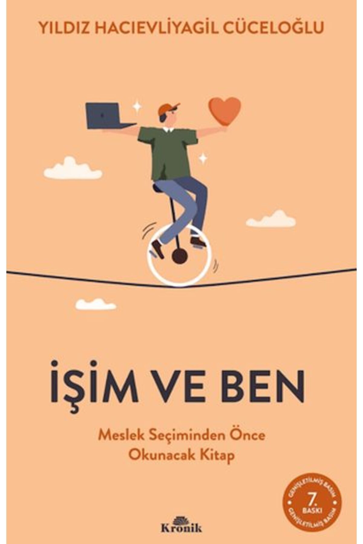 Kronik Kitap İşim ve Ben Meslek Seçiminden Önce Okunacak Kitap
