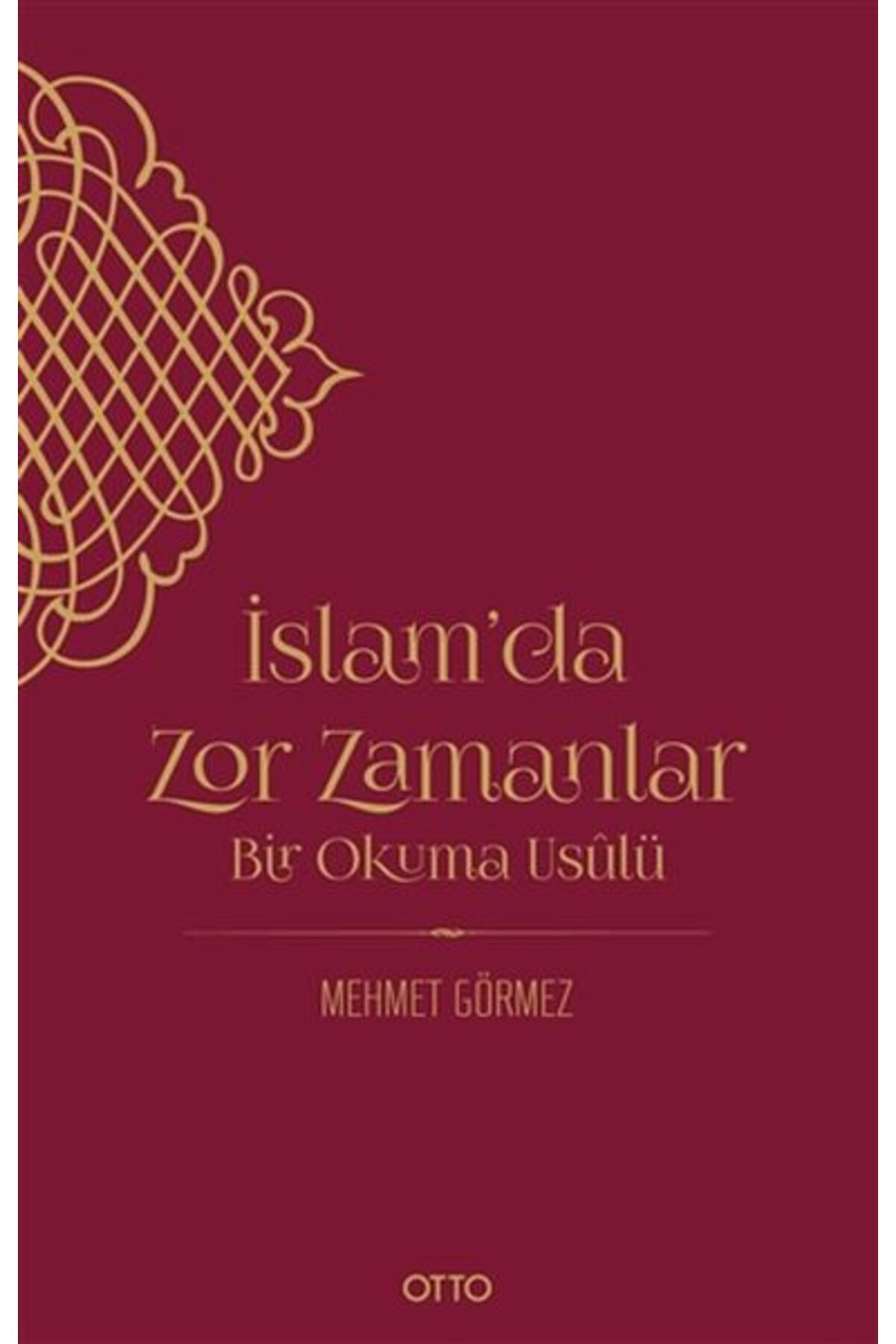 Otto Yayınları İslam’da Zor Zamanlar