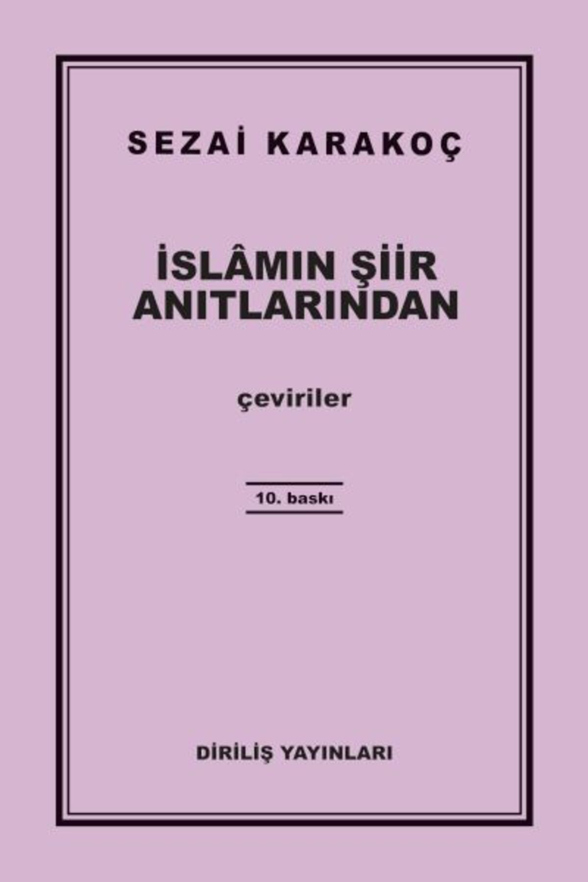 Diriliş Yayınları İslamın Şiir Anıtlarından