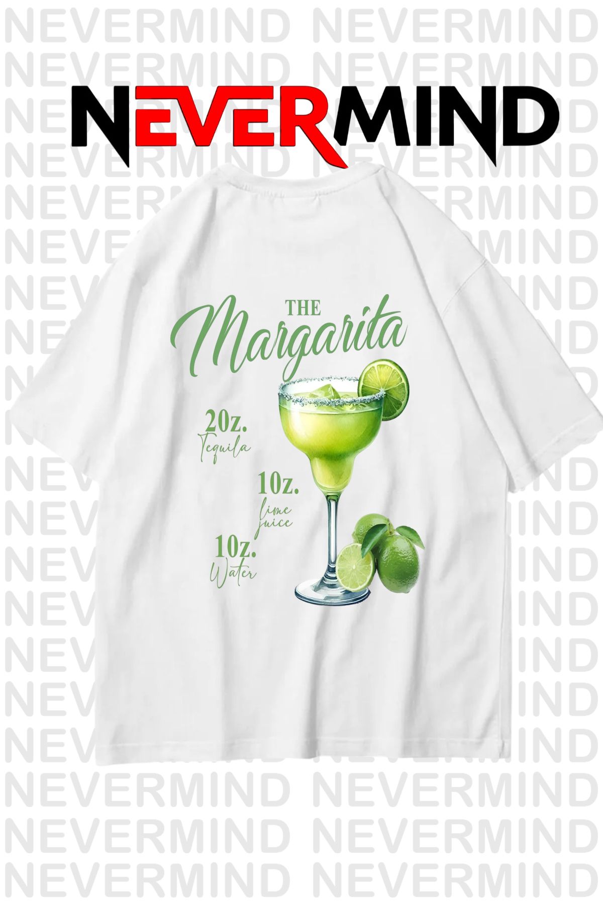 NEVERMIND The Margarita Baskılı Oversize Tişört - %100 Pamuk Unisex