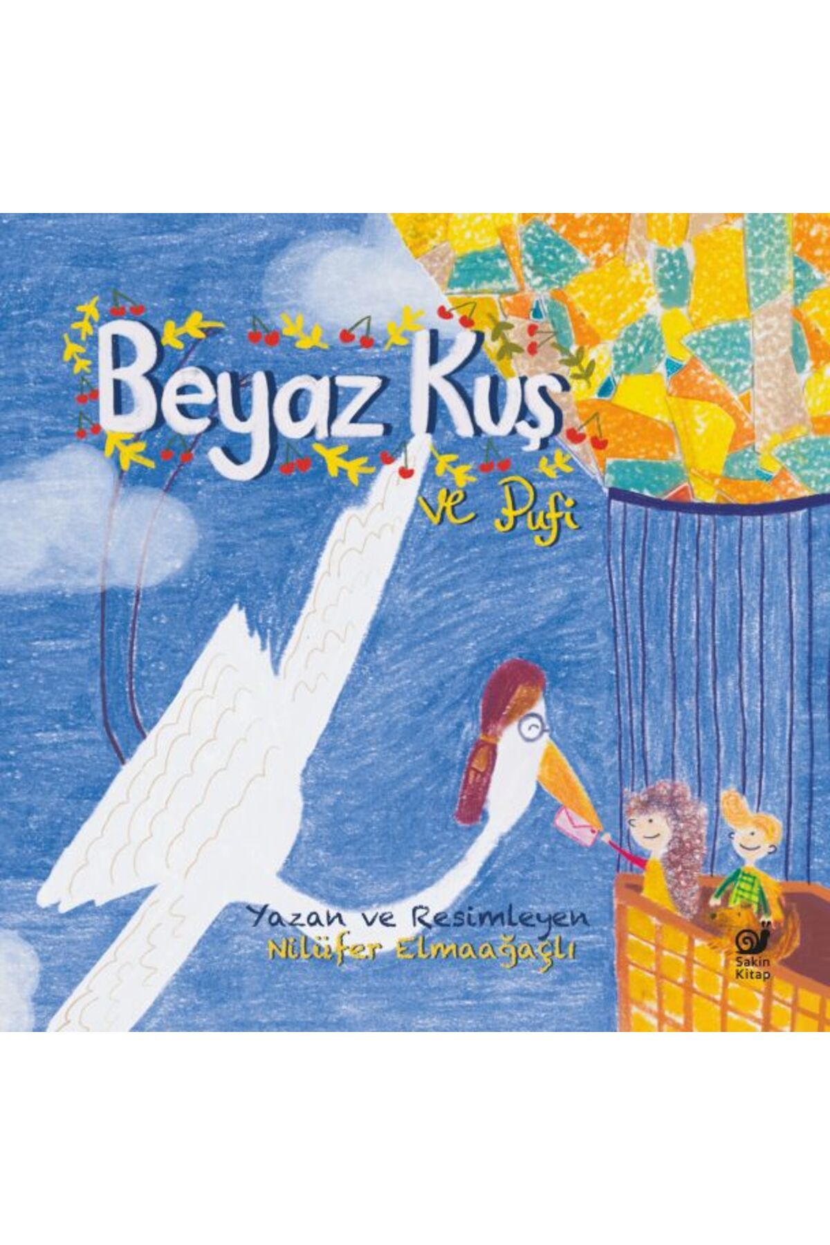 Hak Yayınları Beyaz Kuş ve Pufi