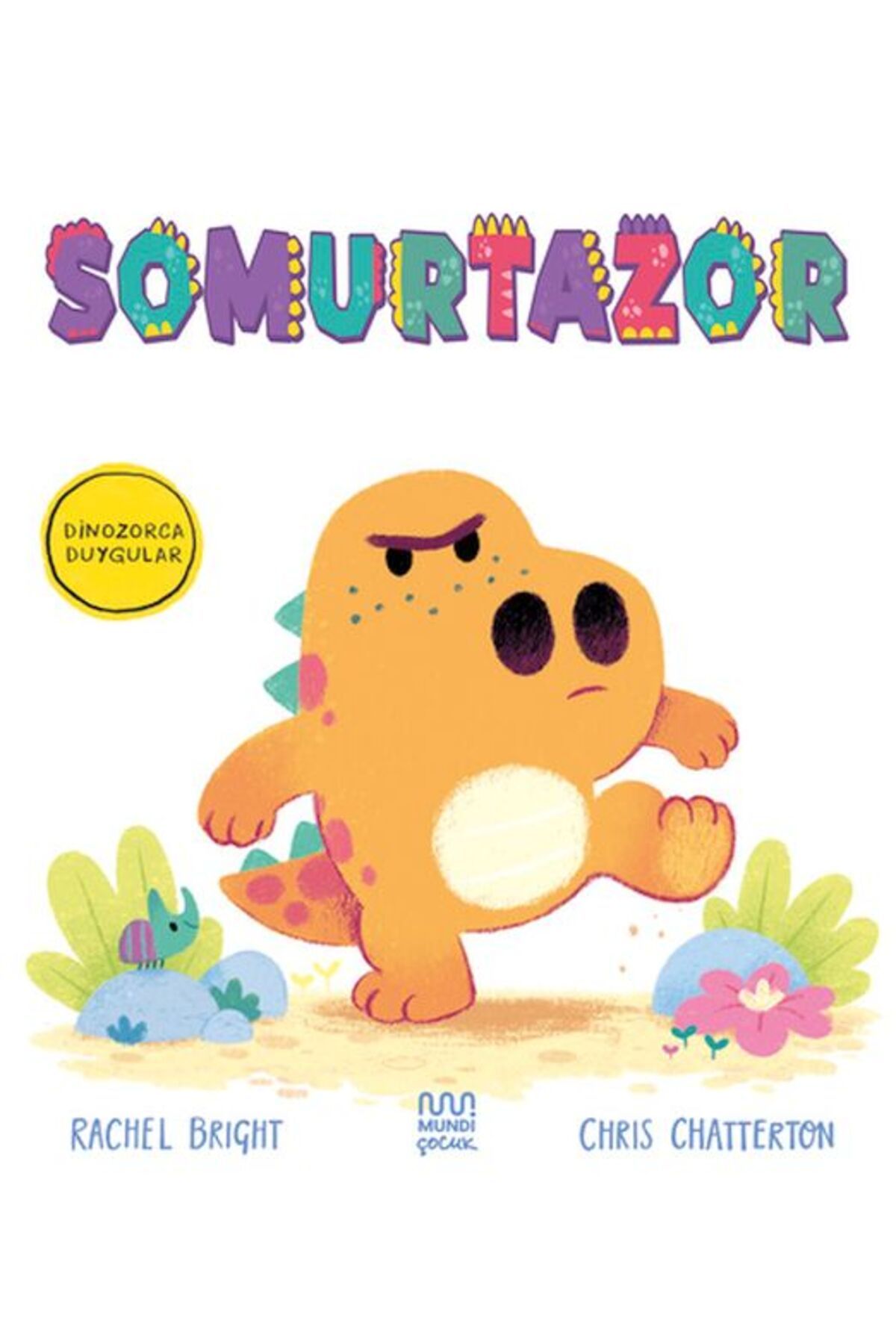 Hak Yayınları Dinozorca Duygular: Somurtazor