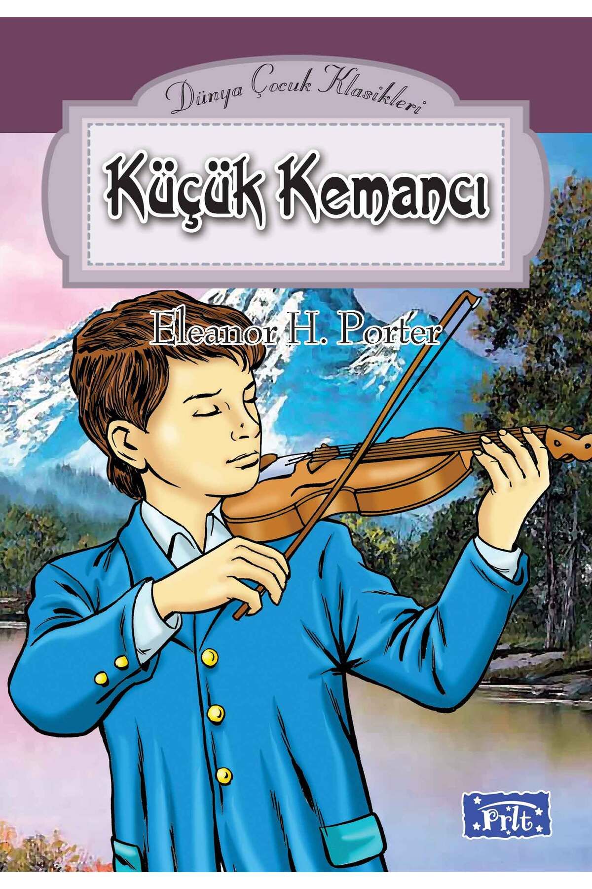 Hak Yayınları Dünya Çocuk Klasikleri Dizisi Küçük Kemancı