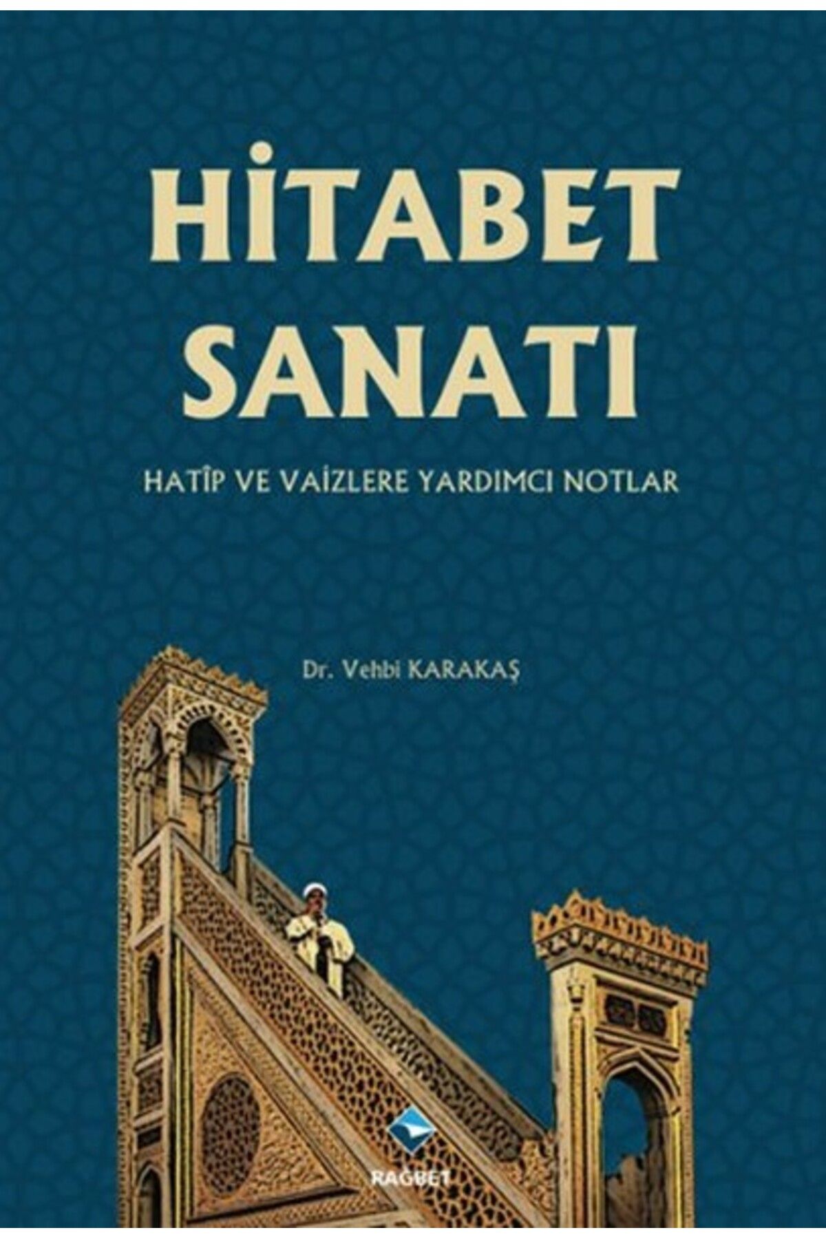 Rağbet Yayınları Hitabet Sanatı