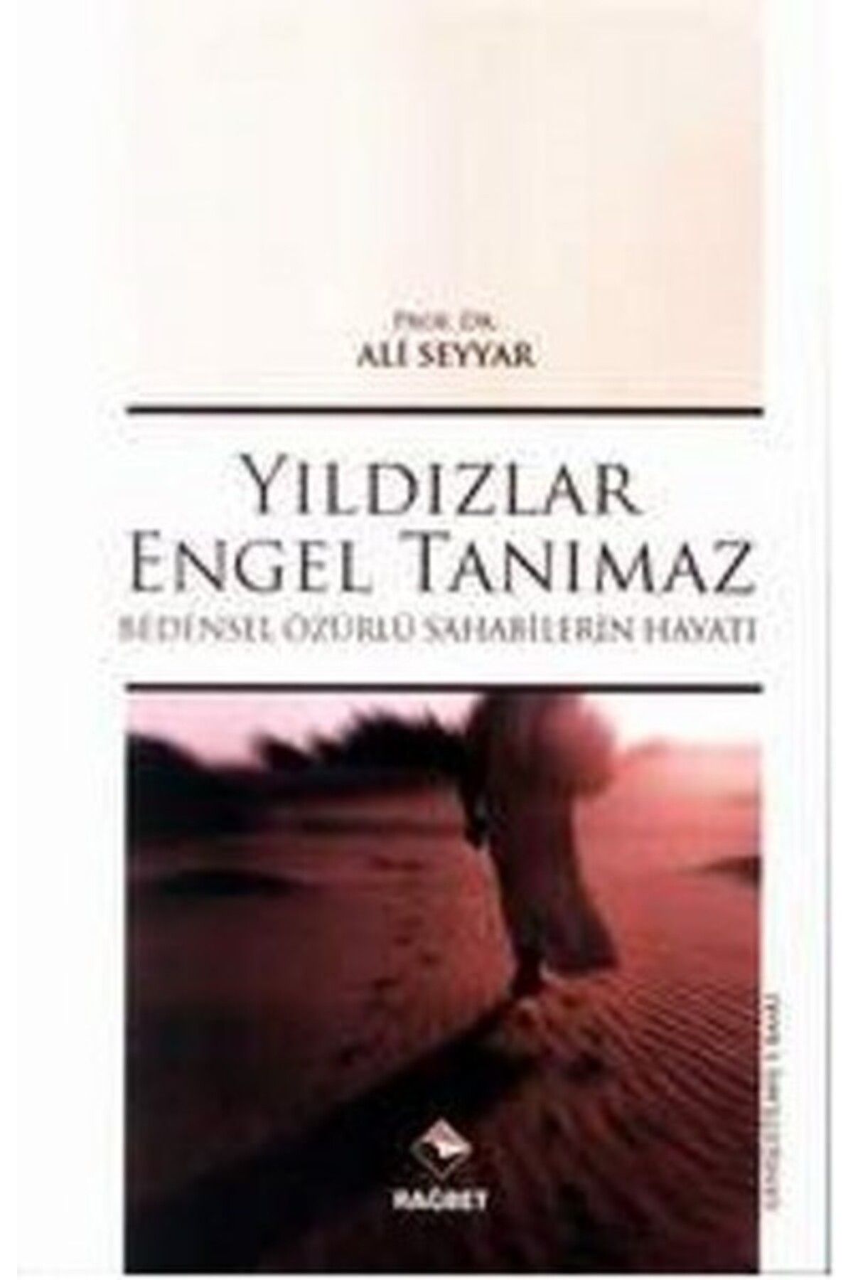 Rağbet Yayınları Yıldızlar Engel Tanımaz