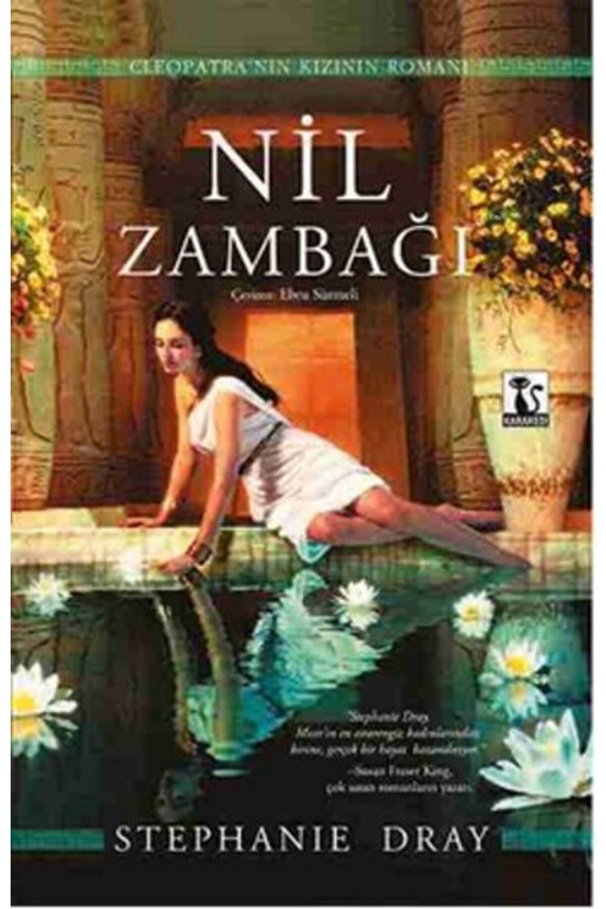 Karakedi Yayınları Nil Zambağı Cleopatra'nın Kızının Romanı