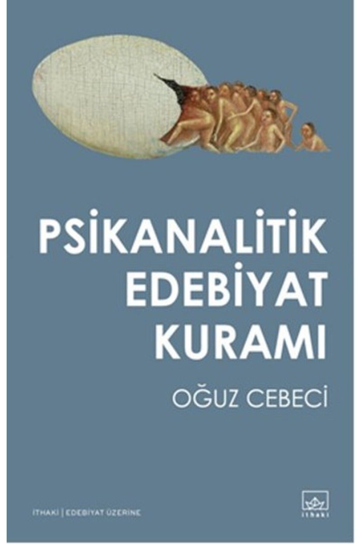 İthaki Yayınları Psikanalitik Edebiyat Kuramı
