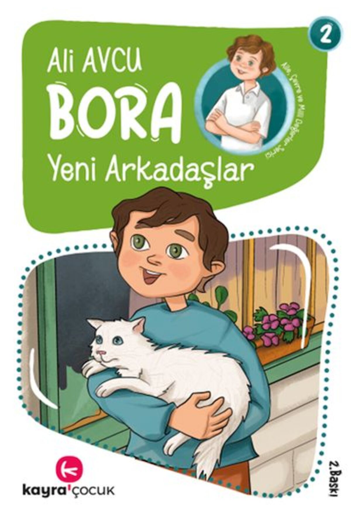 Kayra Çocuk Bora 2 – Yeni Arkadaşlar