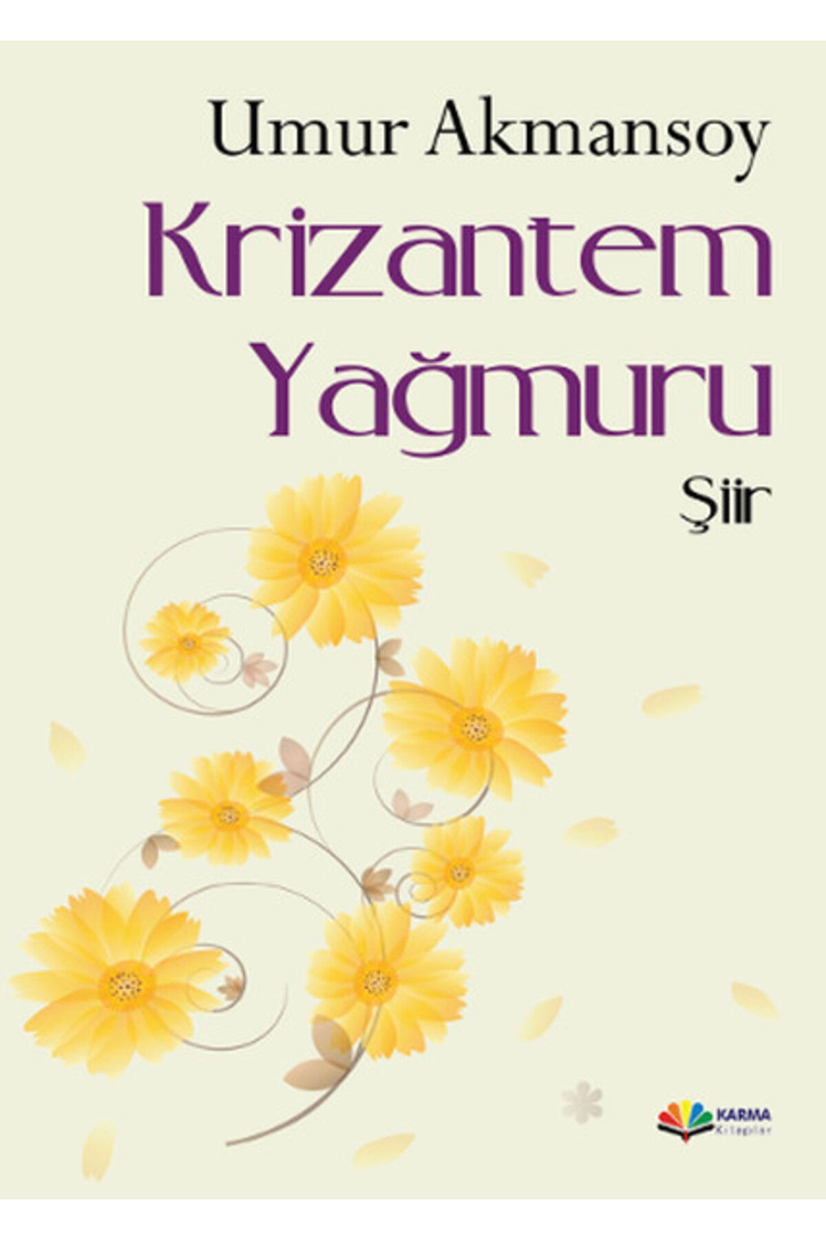 Karma Kitaplar Krizantem Yağmuru