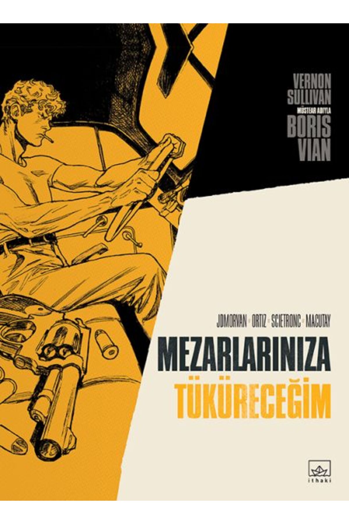 İthaki Yayınları Mezarlarınıza Tüküreceğim