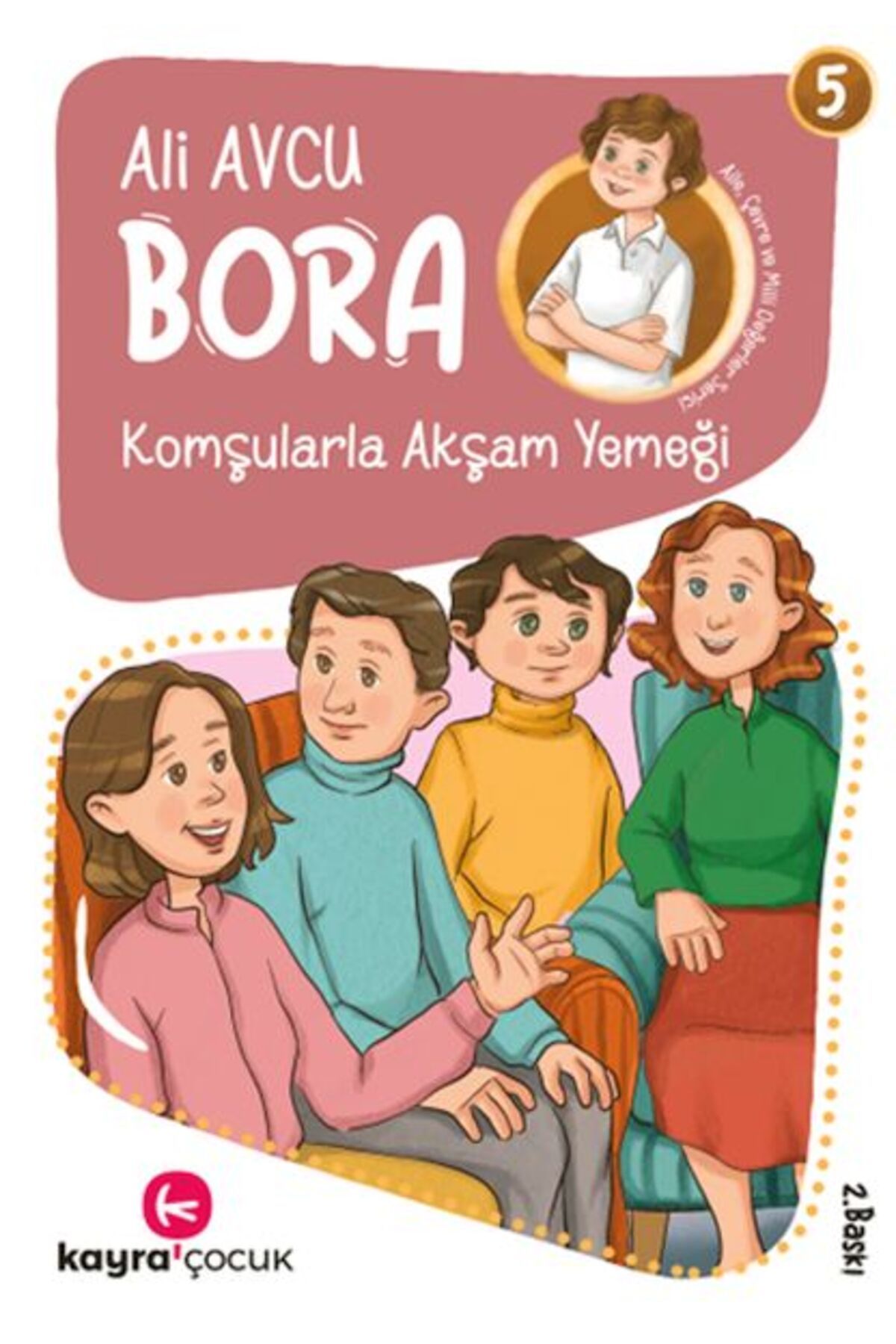 Kayra Çocuk Bora 5 – Komşularla Akşam Yemeği