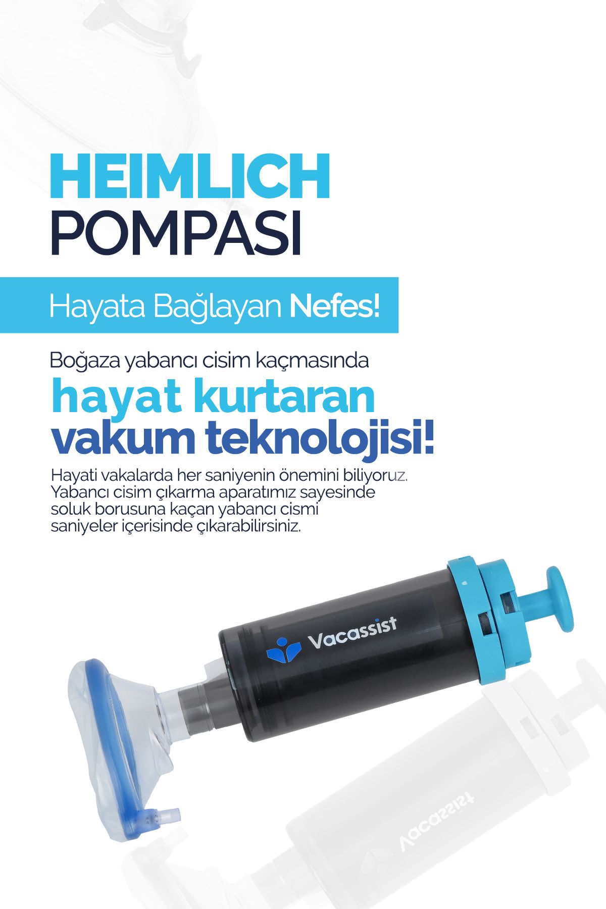 vacassist Heimlich Pompası - Heimlich Manevrası - Boğulma Önleyici Cihaz - Pediatrik