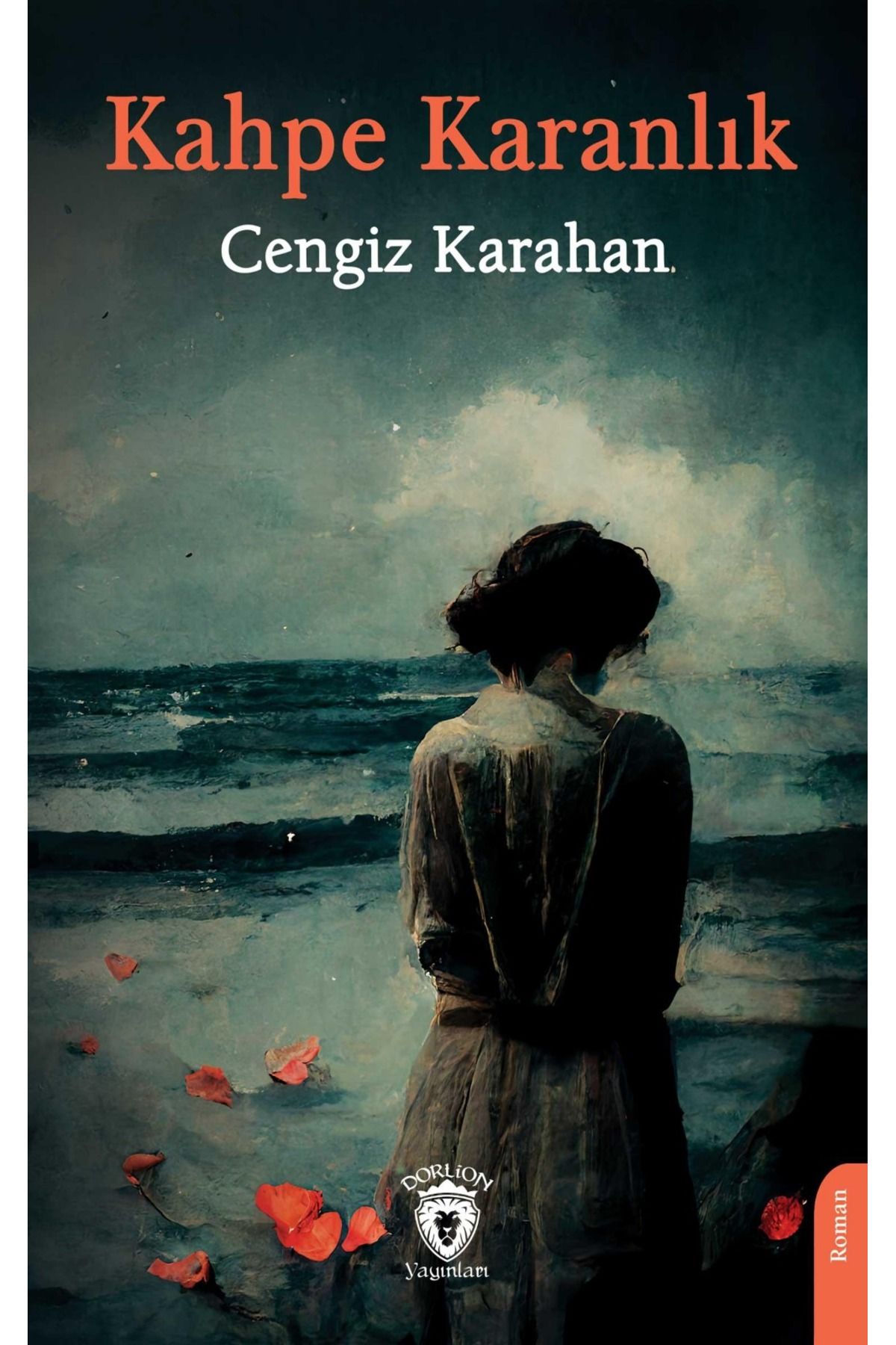 Dorlion Yayınları Kahpe Karanlık -Cengiz Karahan-
