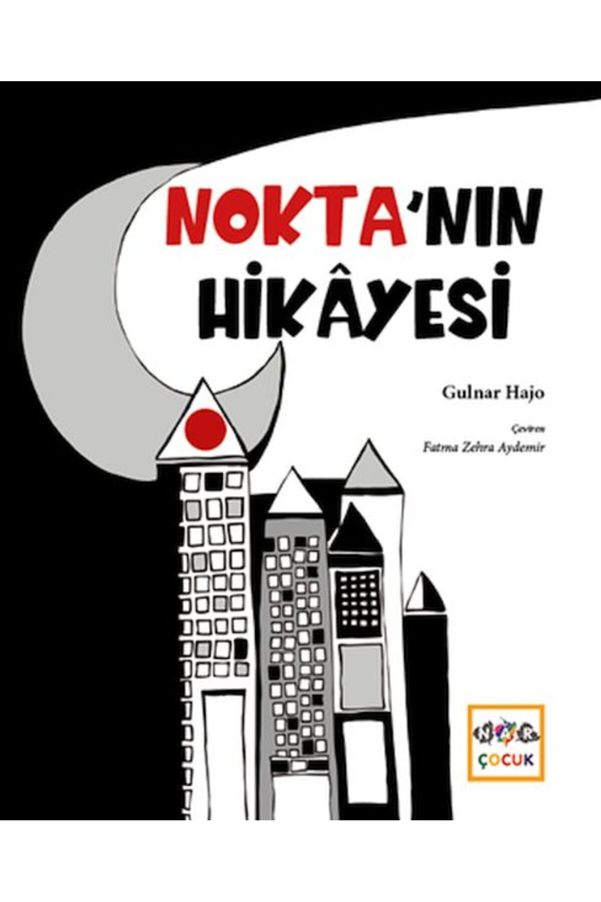 Nar Yayınları Nokta’nın Hikayesi