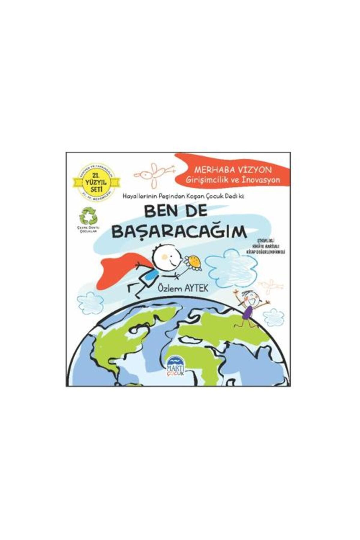 Martı Çocuk Yayınları Merhaba Vizyon Girişimcilik ve İnovasyon Ben de Başaracağım